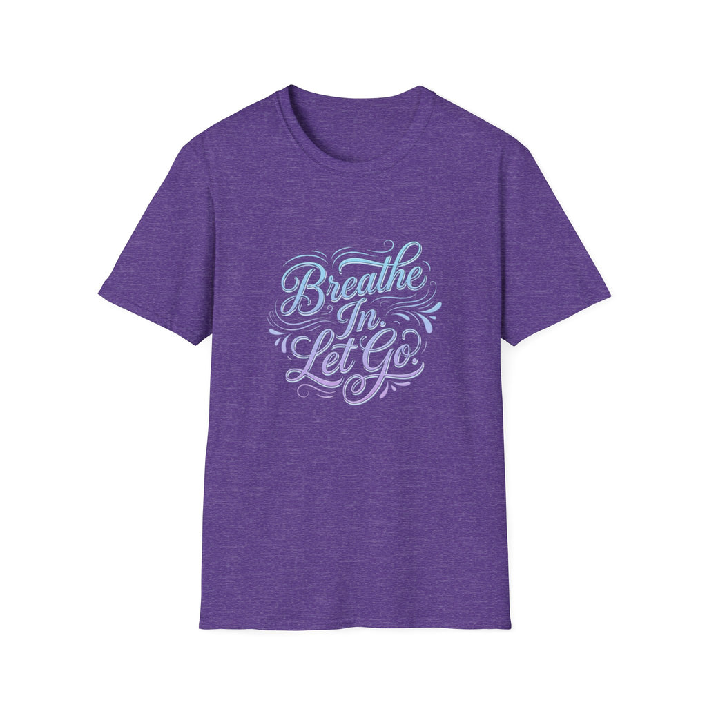 Breathe In, Let Go T-Shirt — Calming Pastel Mindfulness Tee