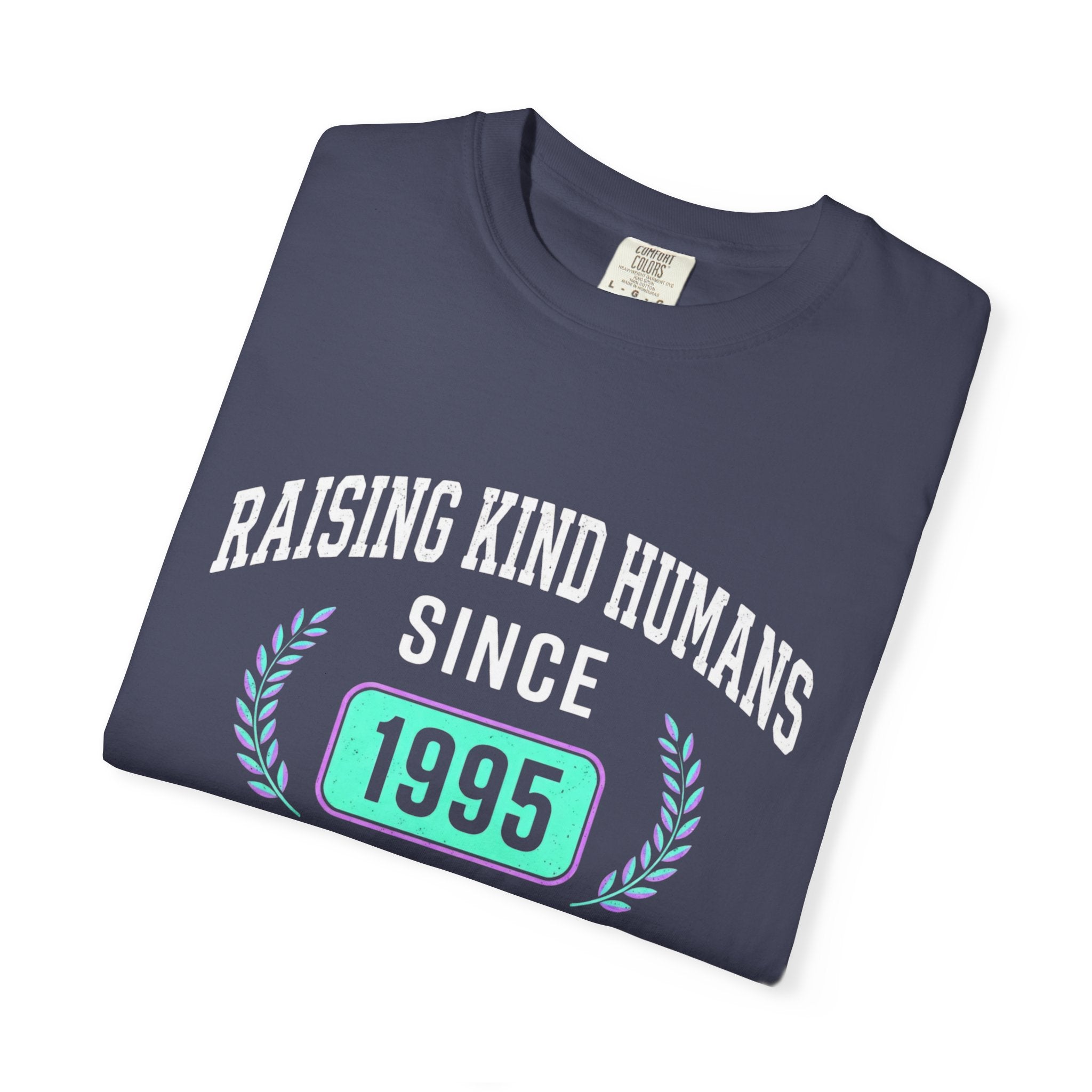 Raising Kind Humans T-Shirt — Personalized Birth Year