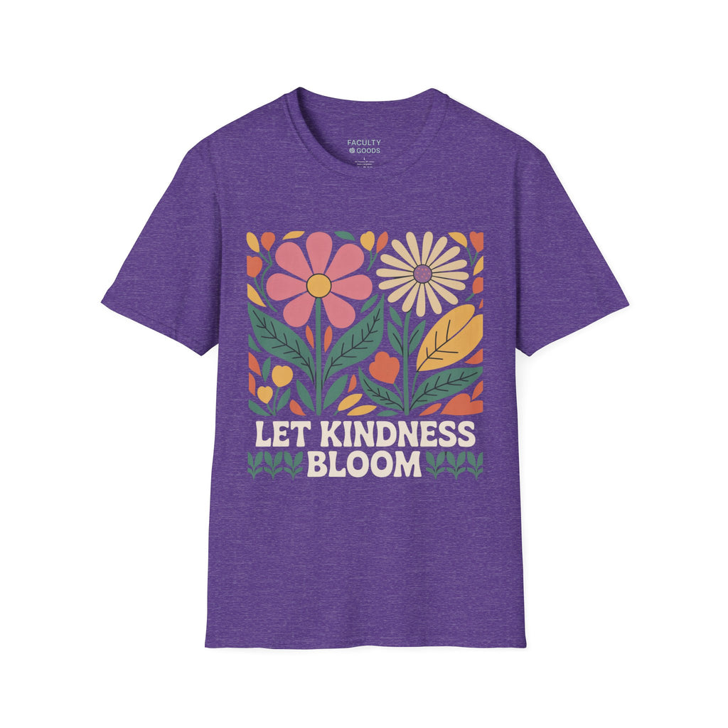 Let Kindness Bloom Tee