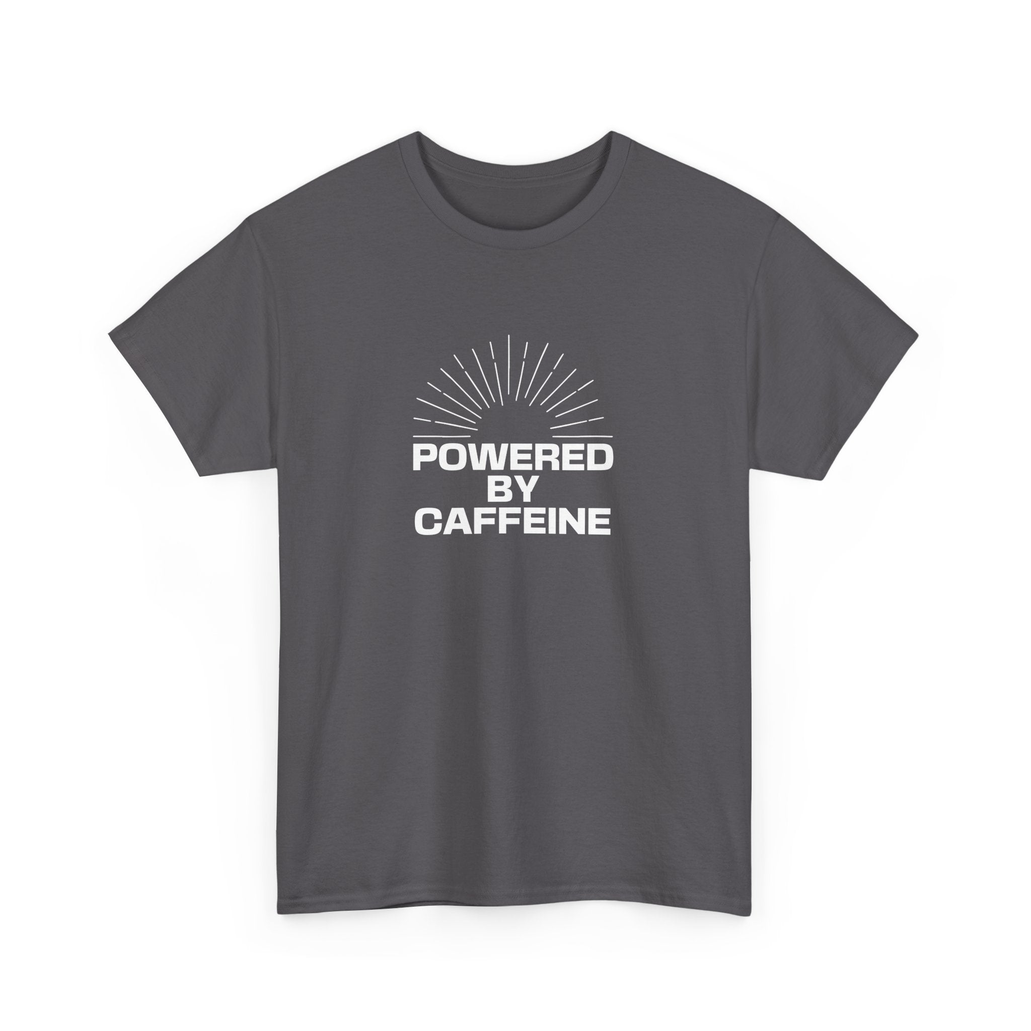Powered by Caffeine T-Shirt — Funny Coffee Lover Tee