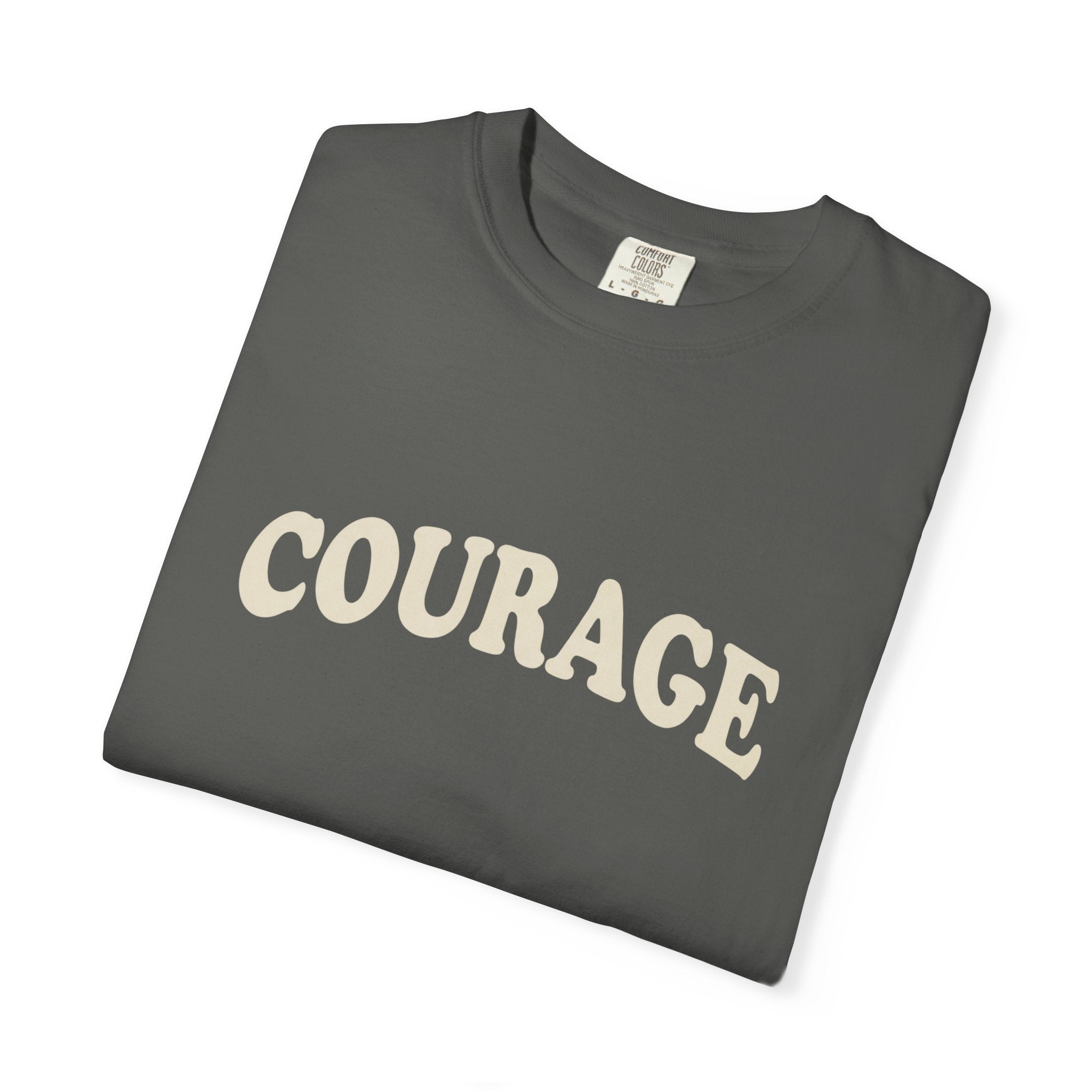 Courage T-Shirt