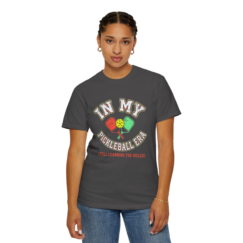 In My Pickleball Era (Still Learning the Rules) T-Shirt