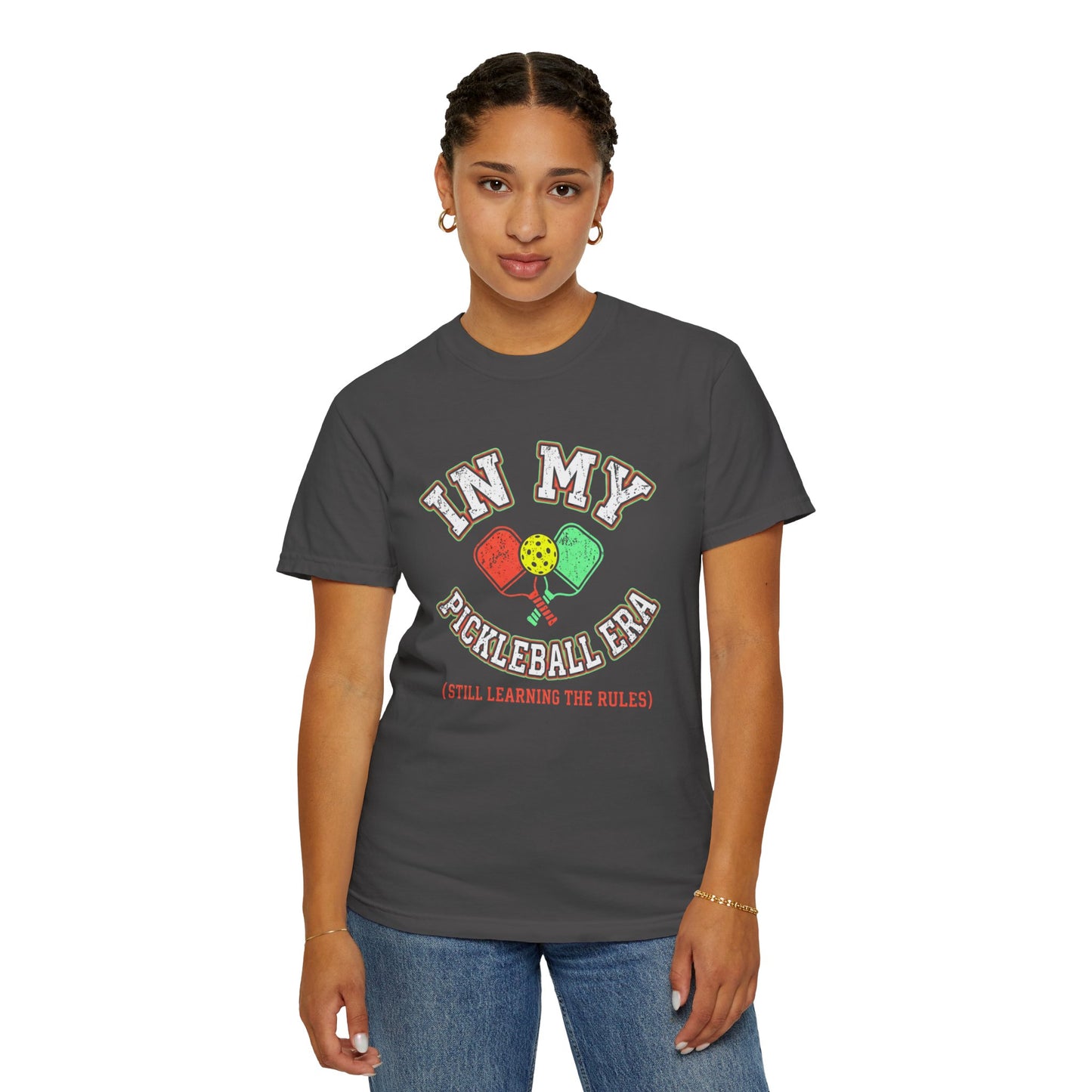 In My Pickleball Era (Still Learning the Rules) T-Shirt