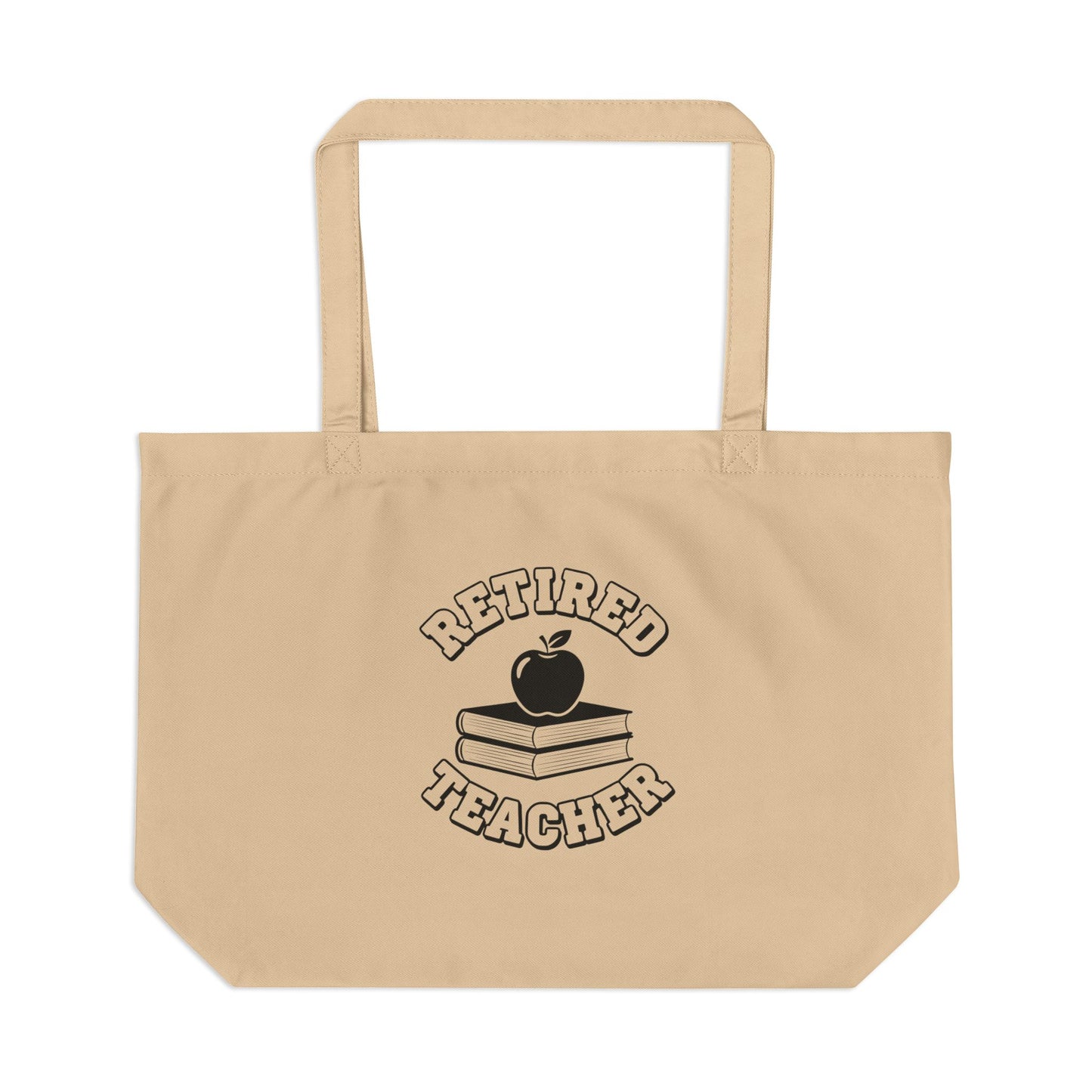 Organic "Retired Teacher" Eco Tote — Large Canvas Book & Apple Tote Bag