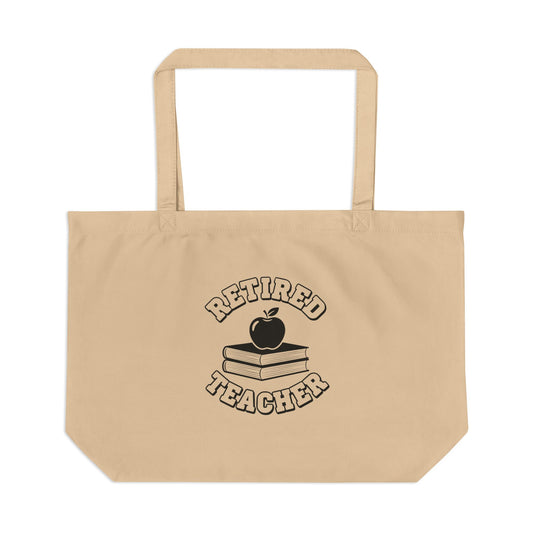 Organic "Retired Teacher" Eco Tote — Large Canvas Book & Apple Tote Bag