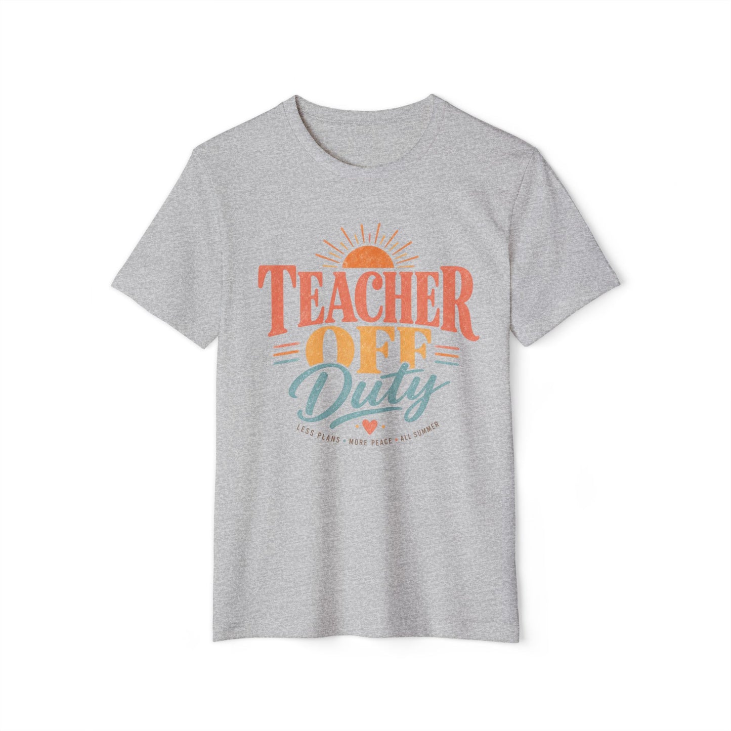 Teacher Off Duty T-Shirt — Organic Graphic Vacation Tee for Educators