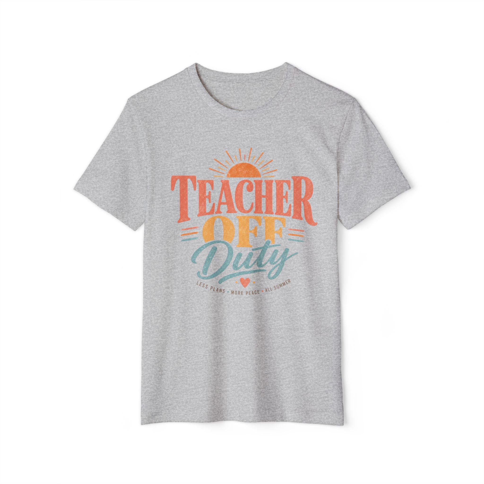 Teacher Off Duty T-Shirt — Organic Graphic Vacation Tee for Educators