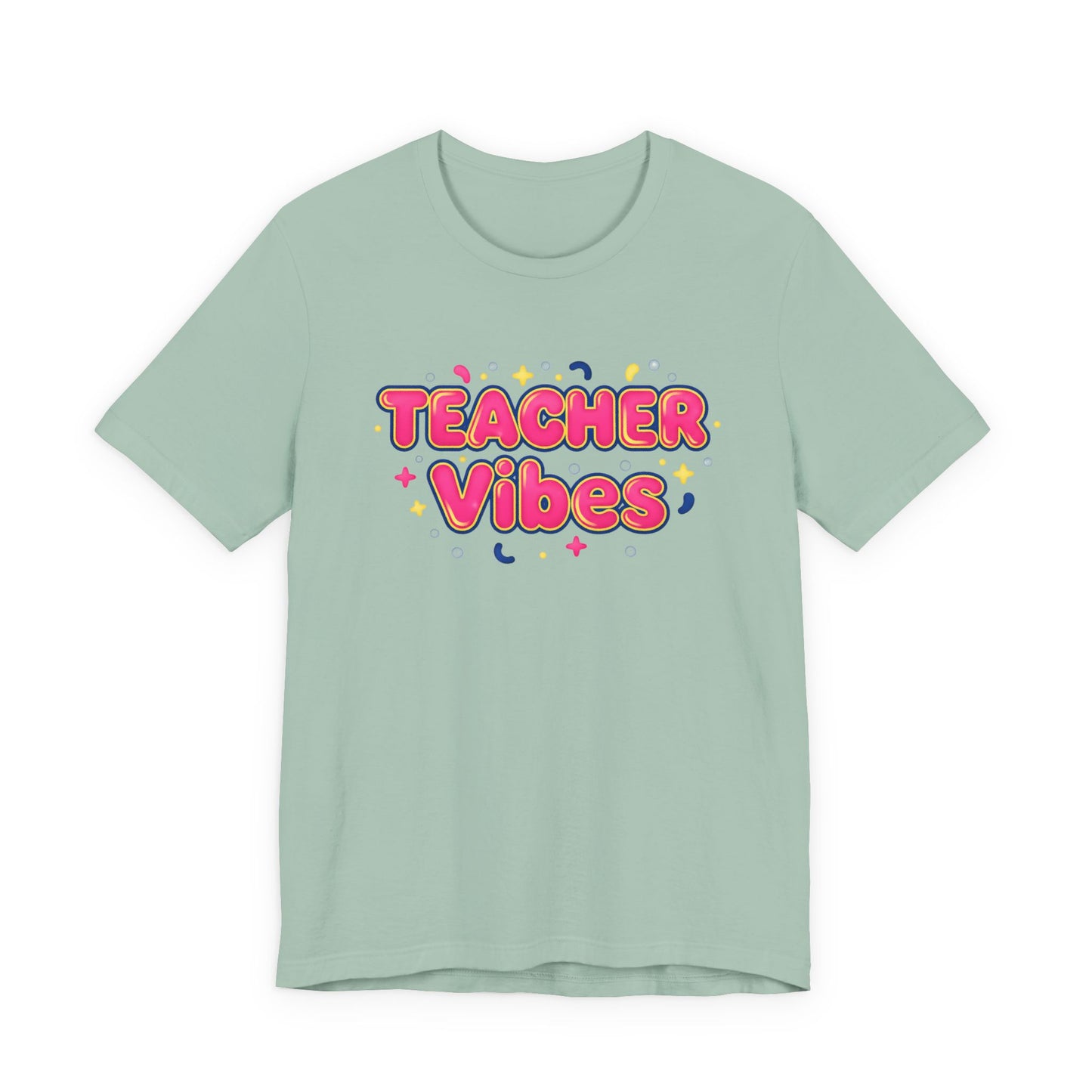 Teacher Vibes Tee | Dopamine Decor, Neon Gradient Squishy Text