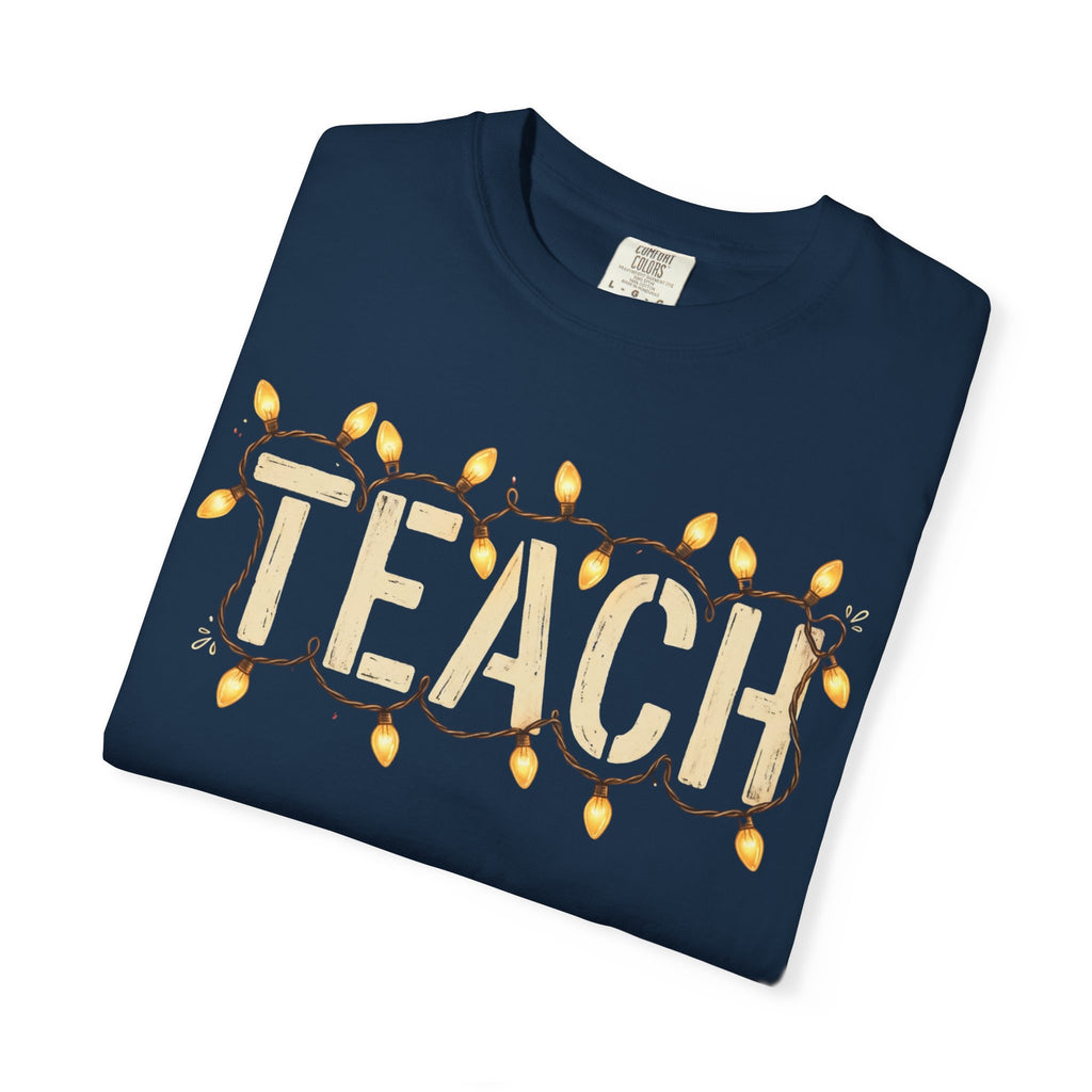 Teach Lights T-Shirt