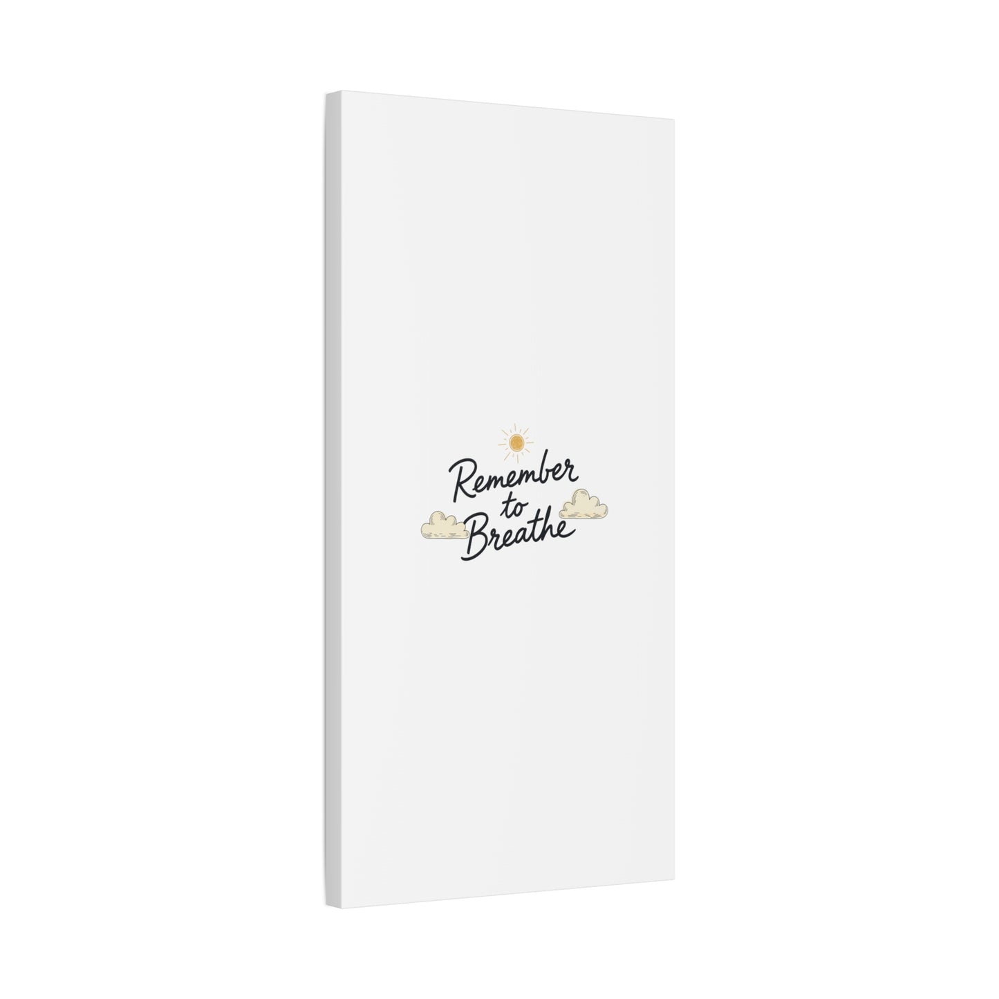 Remember to Breathe Canvas | analogue reminder, handwritten note aesthetic