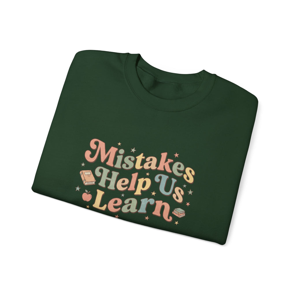 Mistakes Help Us Learn Crewneck Sweatshirt — Retro Inspirational Cozy Pullover