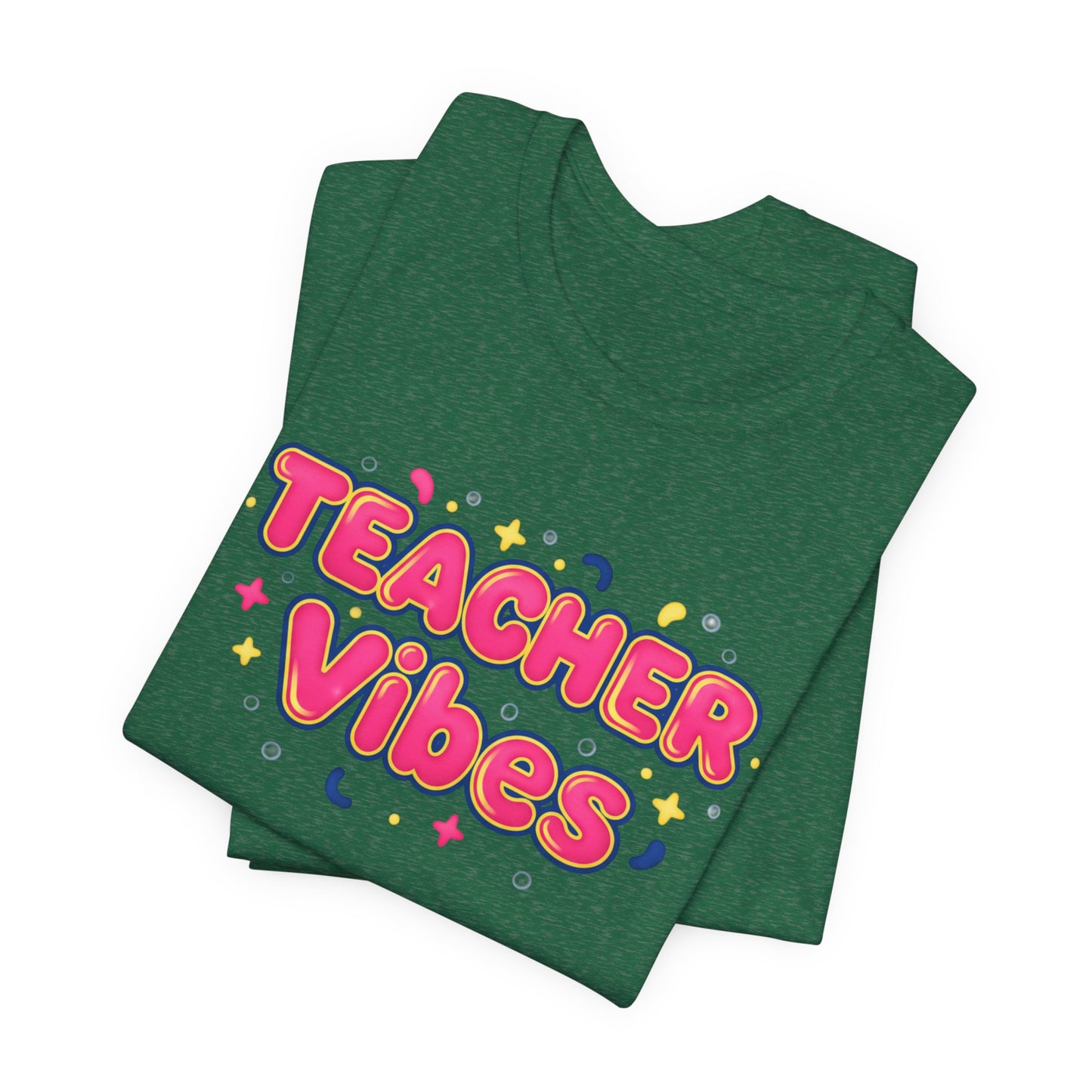 Teacher Vibes Tee | Dopamine Decor, Neon Gradient Squishy Text