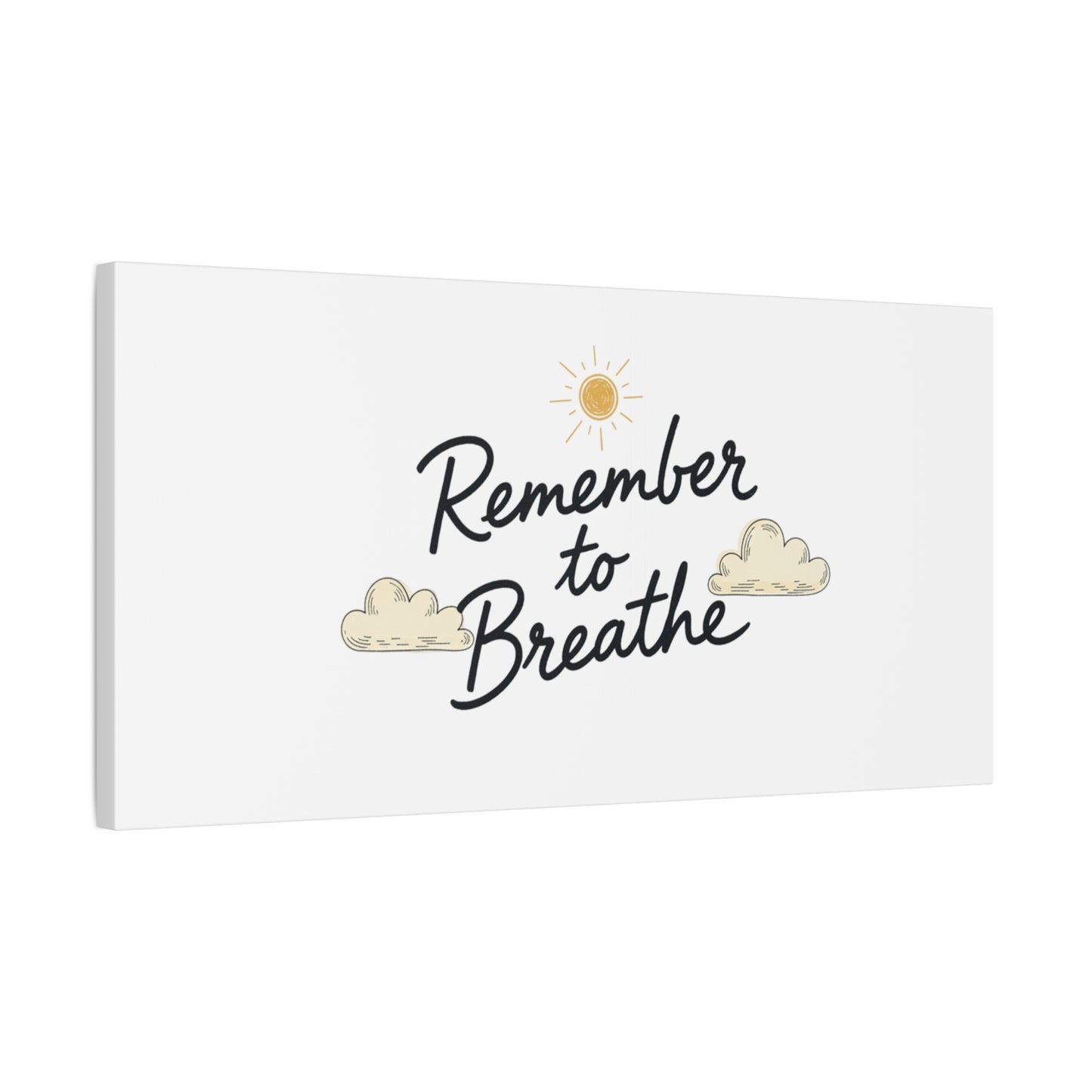 Remember to Breathe Canvas | analogue reminder, handwritten note aesthetic
