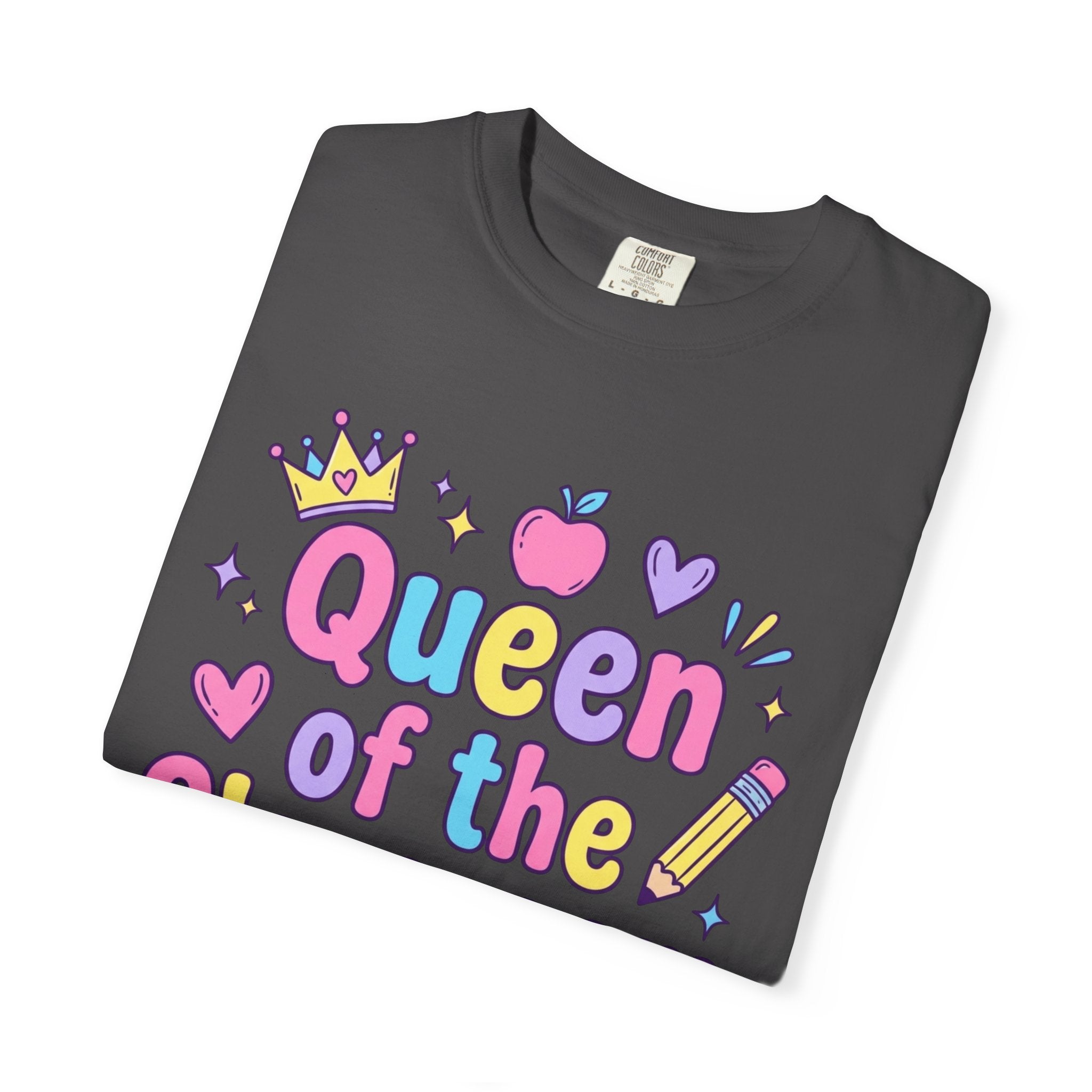 Queen of the Classroom T-Shirt