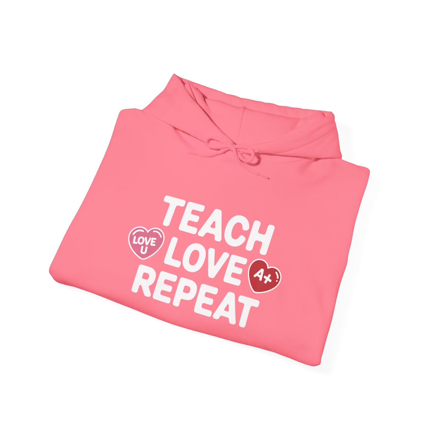 Teacher Hoodie — "Teach Love Repeat" Cozy Educator Sweatshirt