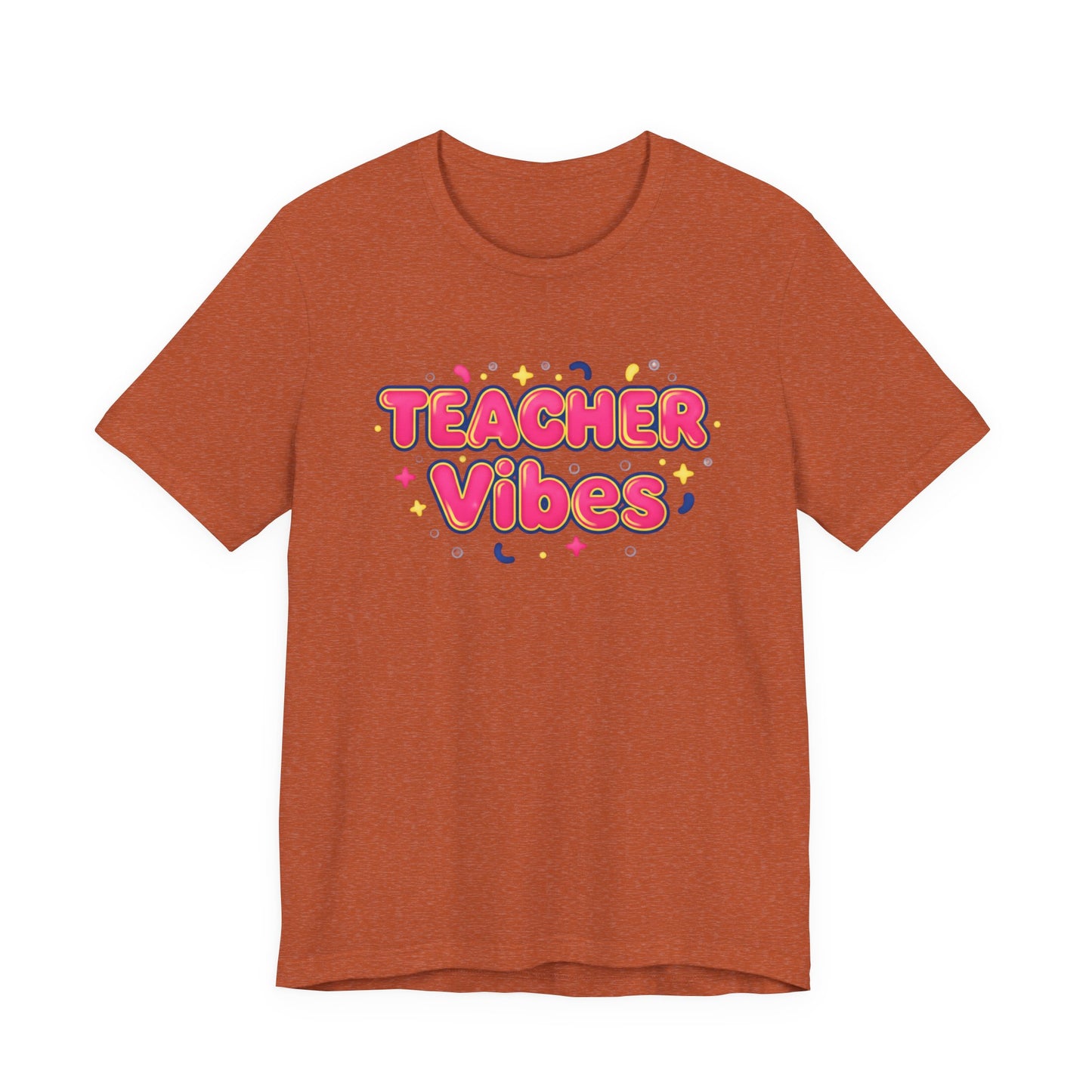 Teacher Vibes Tee | Dopamine Decor, Neon Gradient Squishy Text