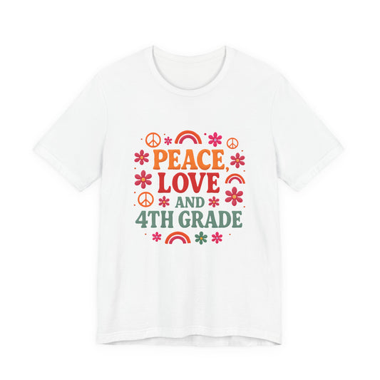 Peace, Love and 4th Grade T-Shirt — Retro Teacher Appreciation Tee