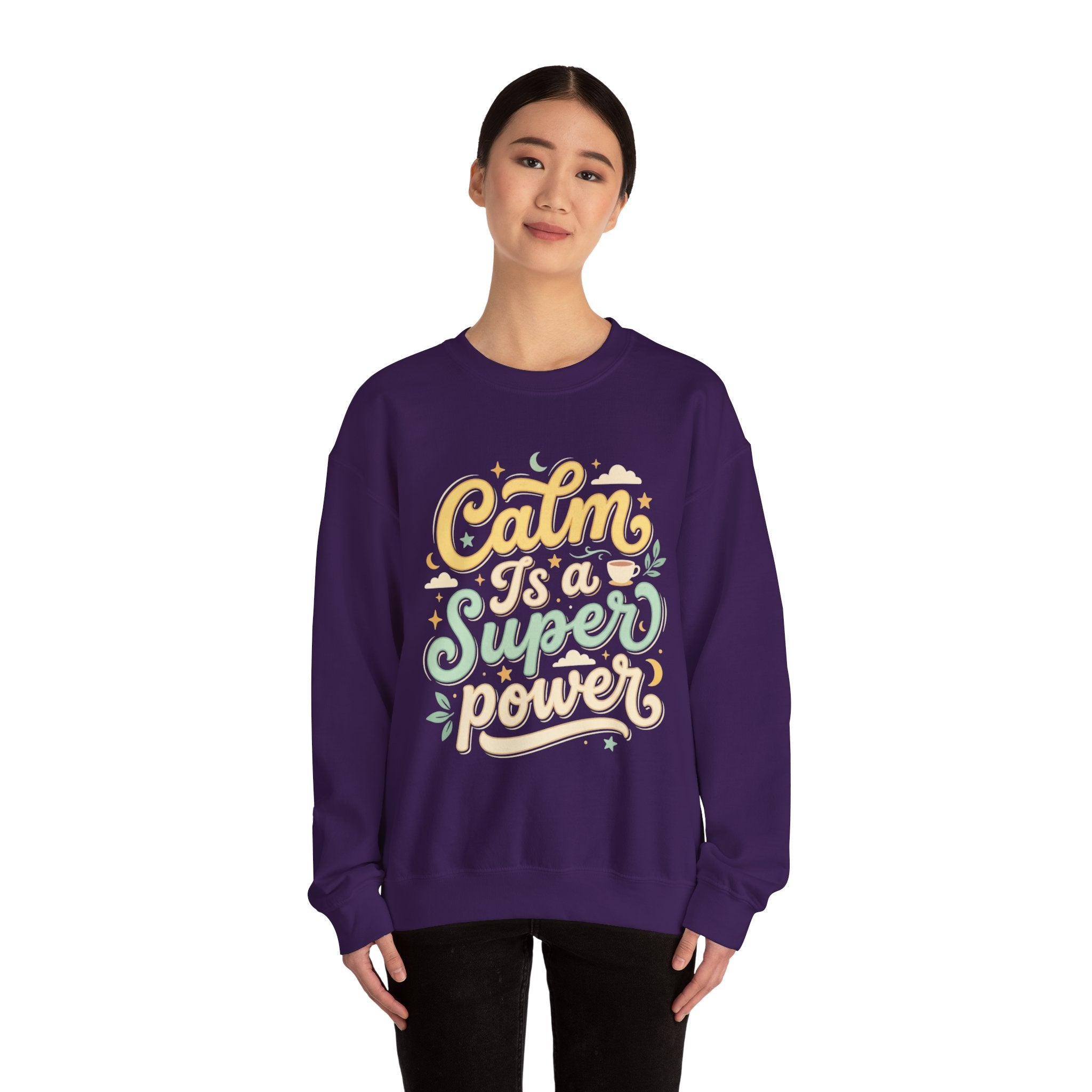 Calm Is a Superpower Sweatshirt
