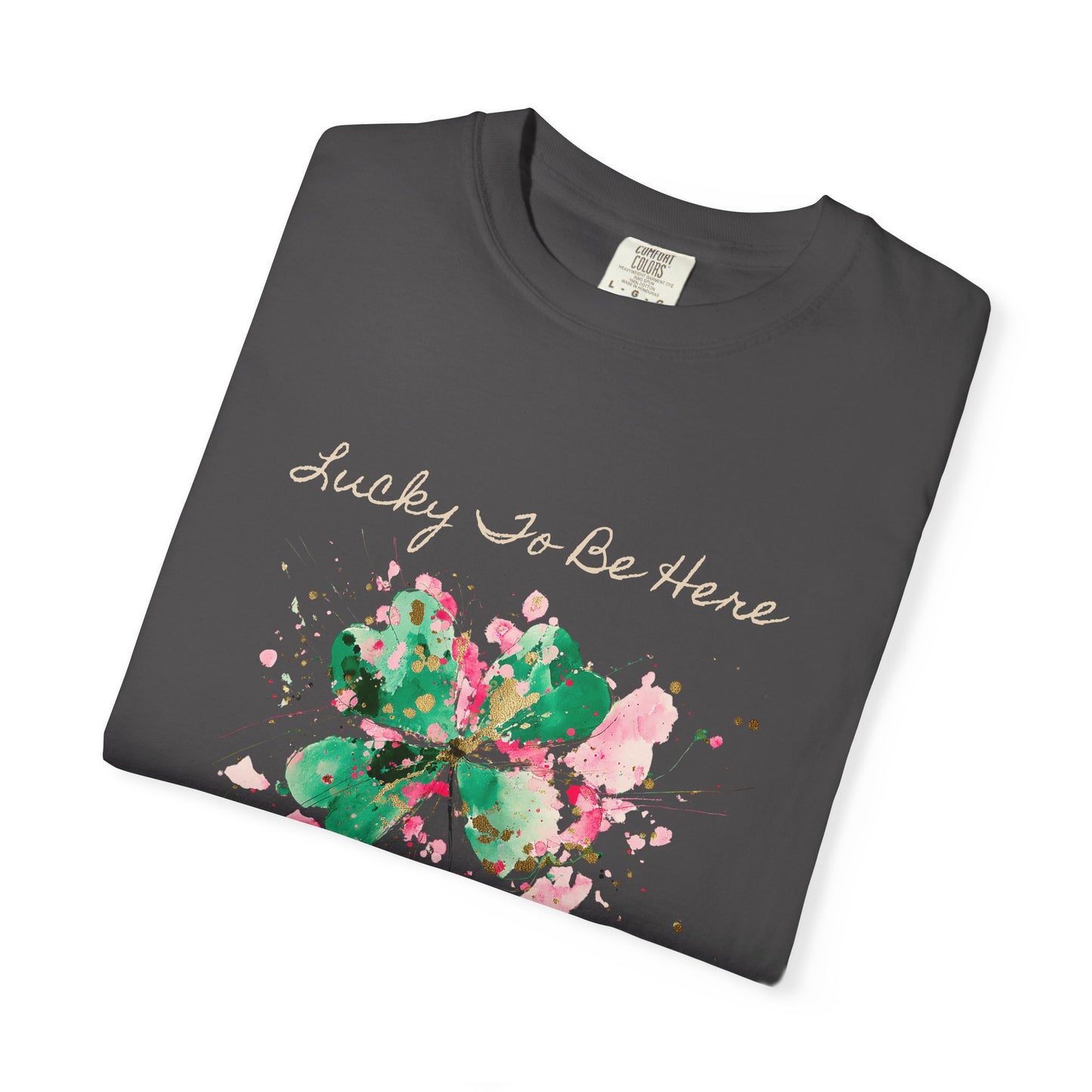 St. Patrick's Day, Lucky To Be Here T-Shirt - Floral Four-Leaf Clover Graphic