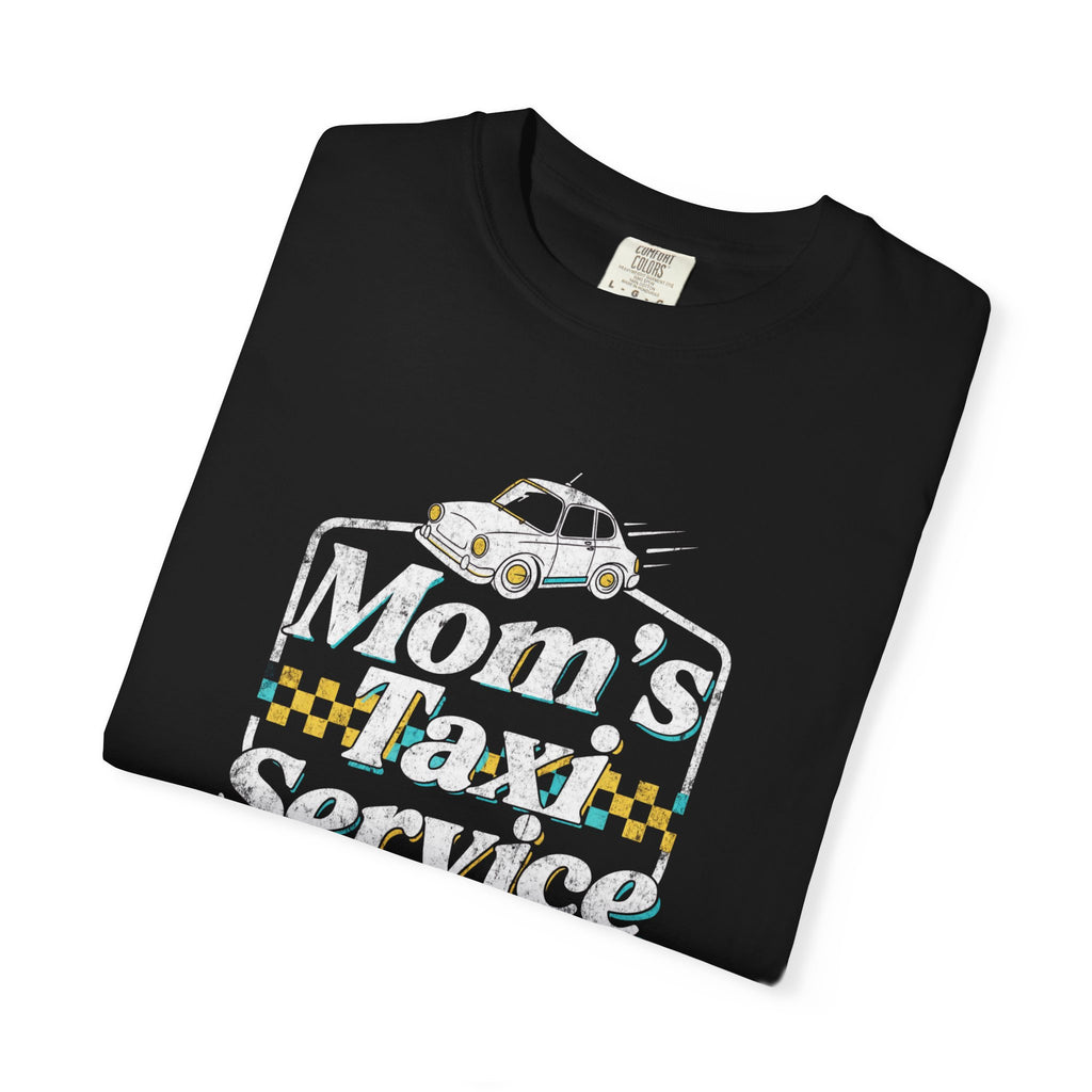 Mom's Taxi Service T-Shirt