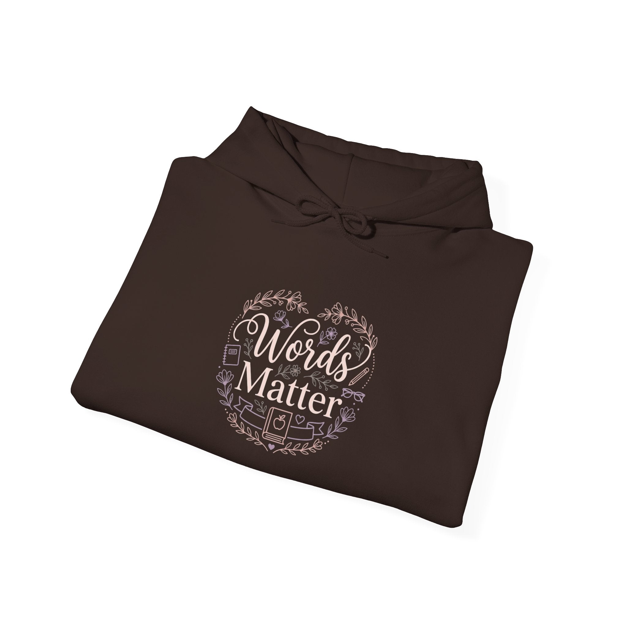 Words Matter Hoodie — Inspirational Floral Typography Sweatshirt