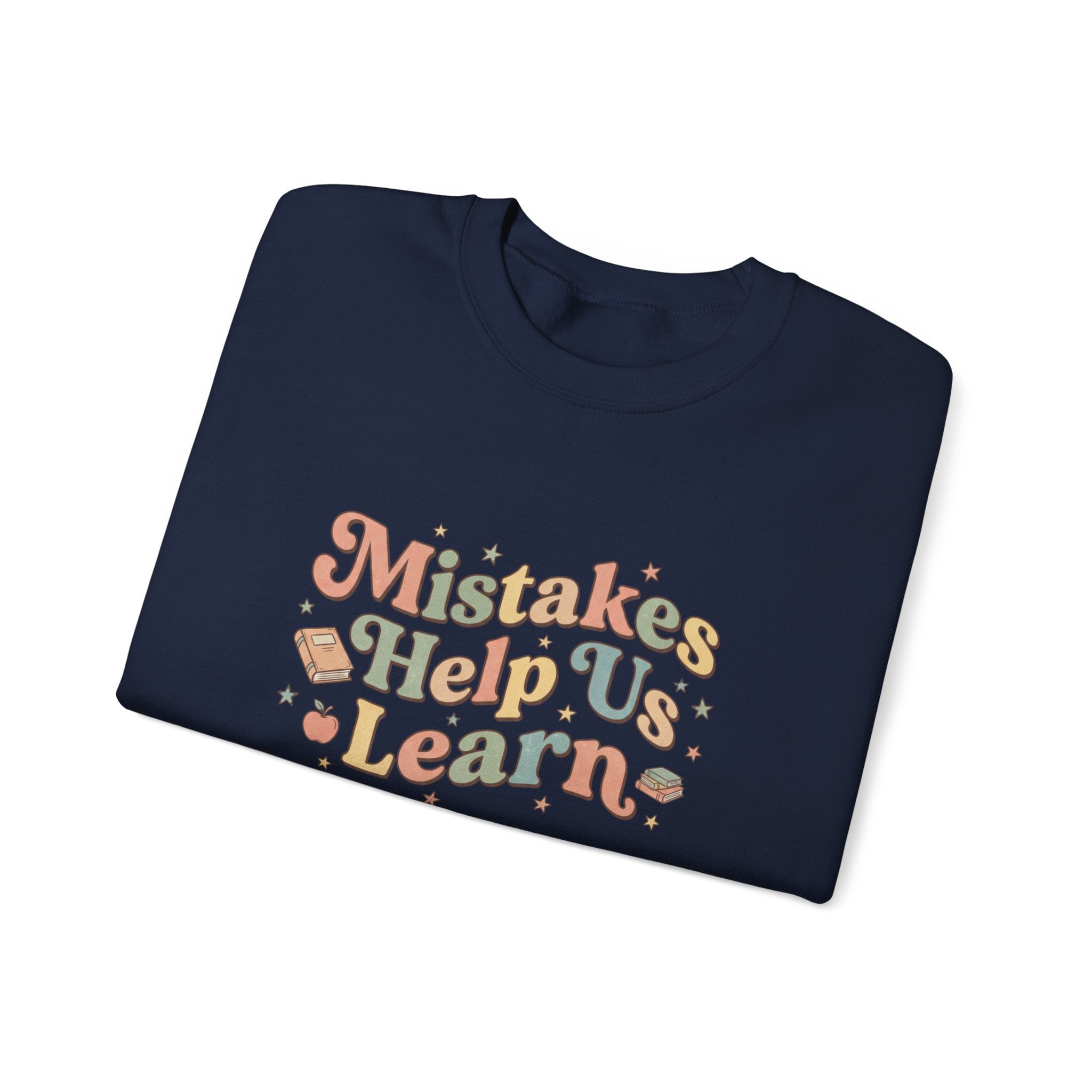 Mistakes Help Us Learn Crewneck Sweatshirt — Retro Inspirational Cozy Pullover