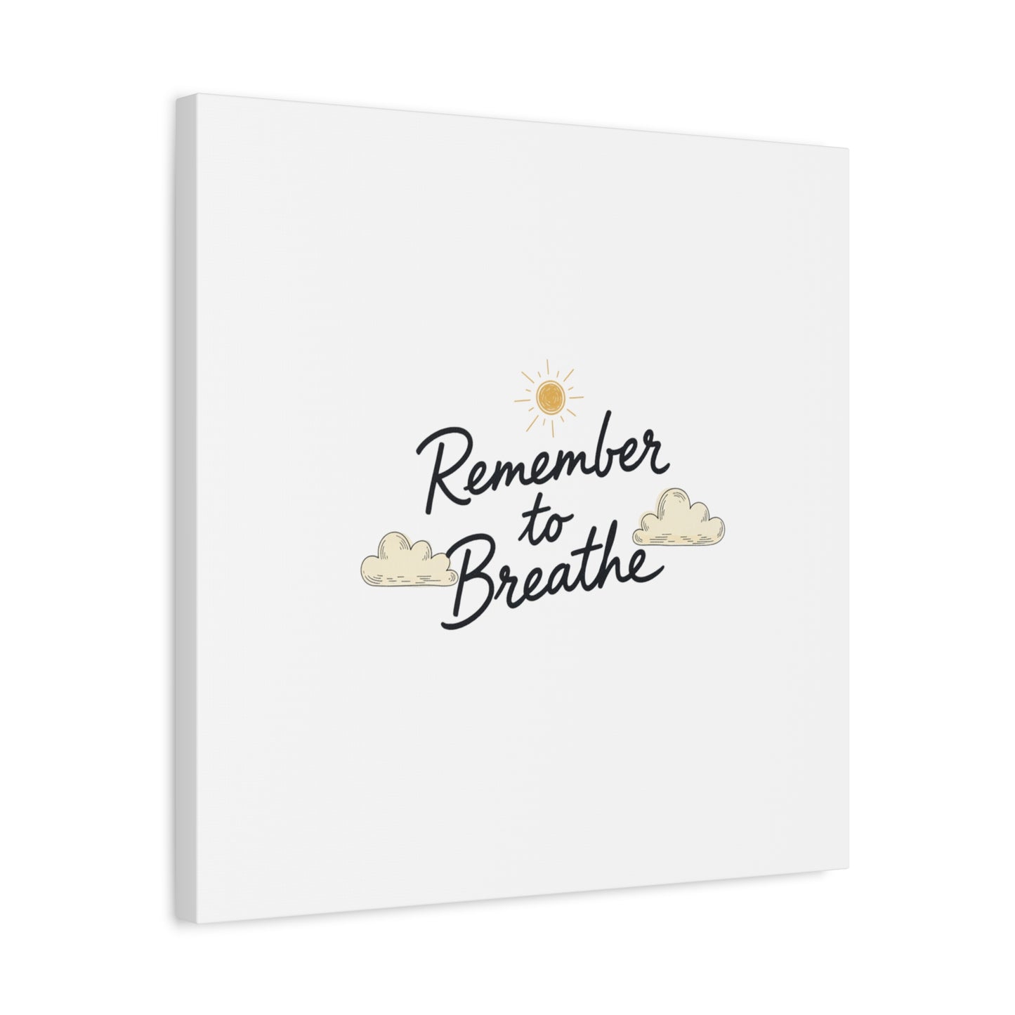 Remember to Breathe Canvas | analogue reminder, handwritten note aesthetic