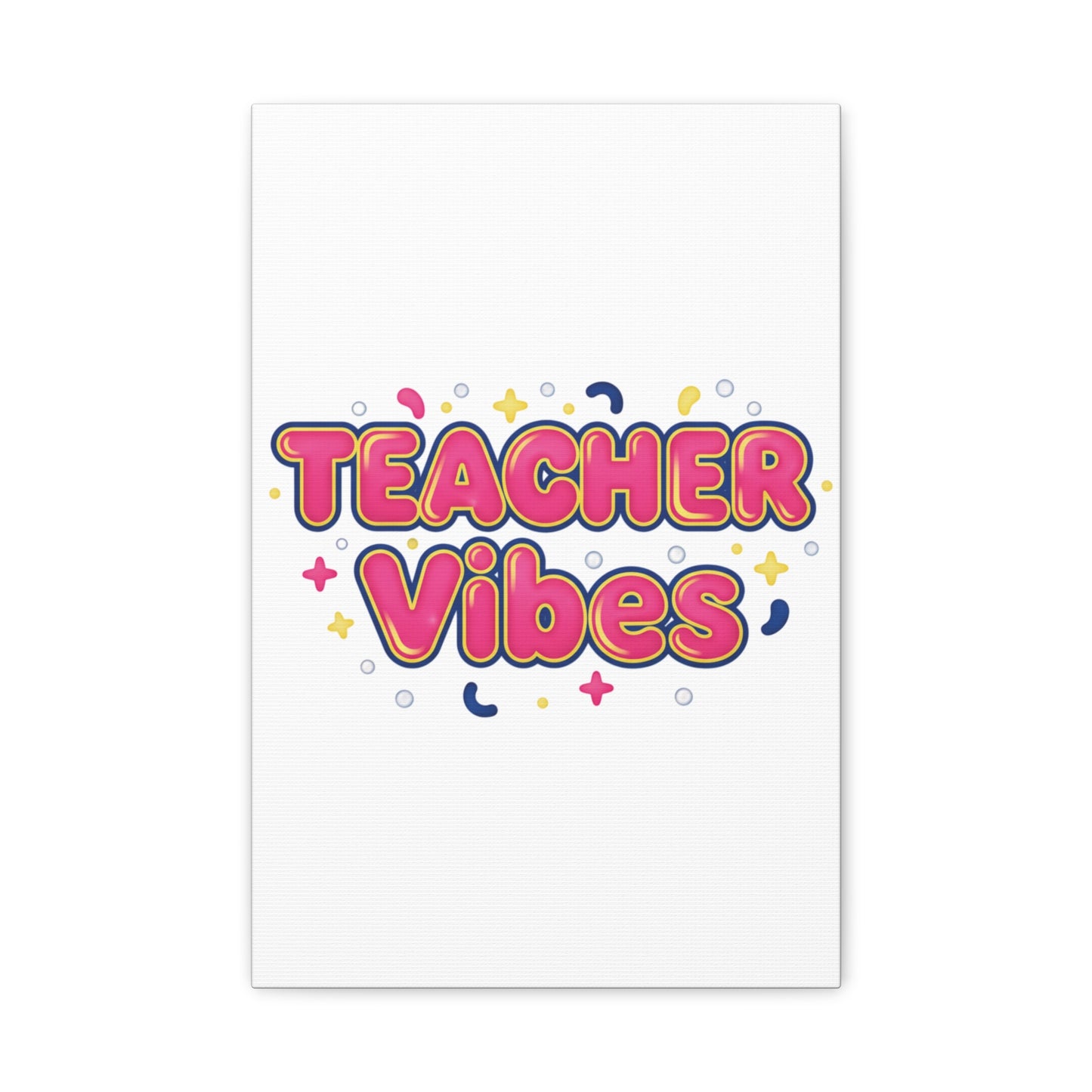 Teacher Vibes Canvas | Dopamine Decor, Neon Gradient Squishy Art