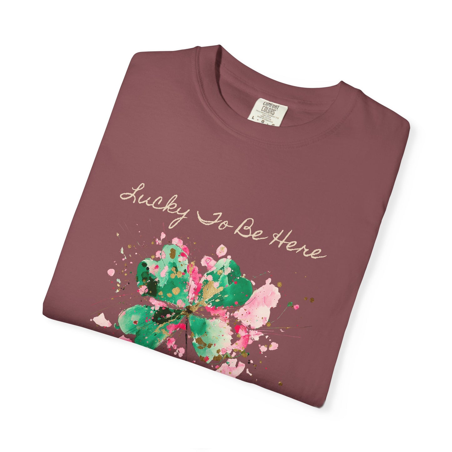 St. Patrick's Day, Lucky To Be Here T-Shirt - Floral Four-Leaf Clover Graphic