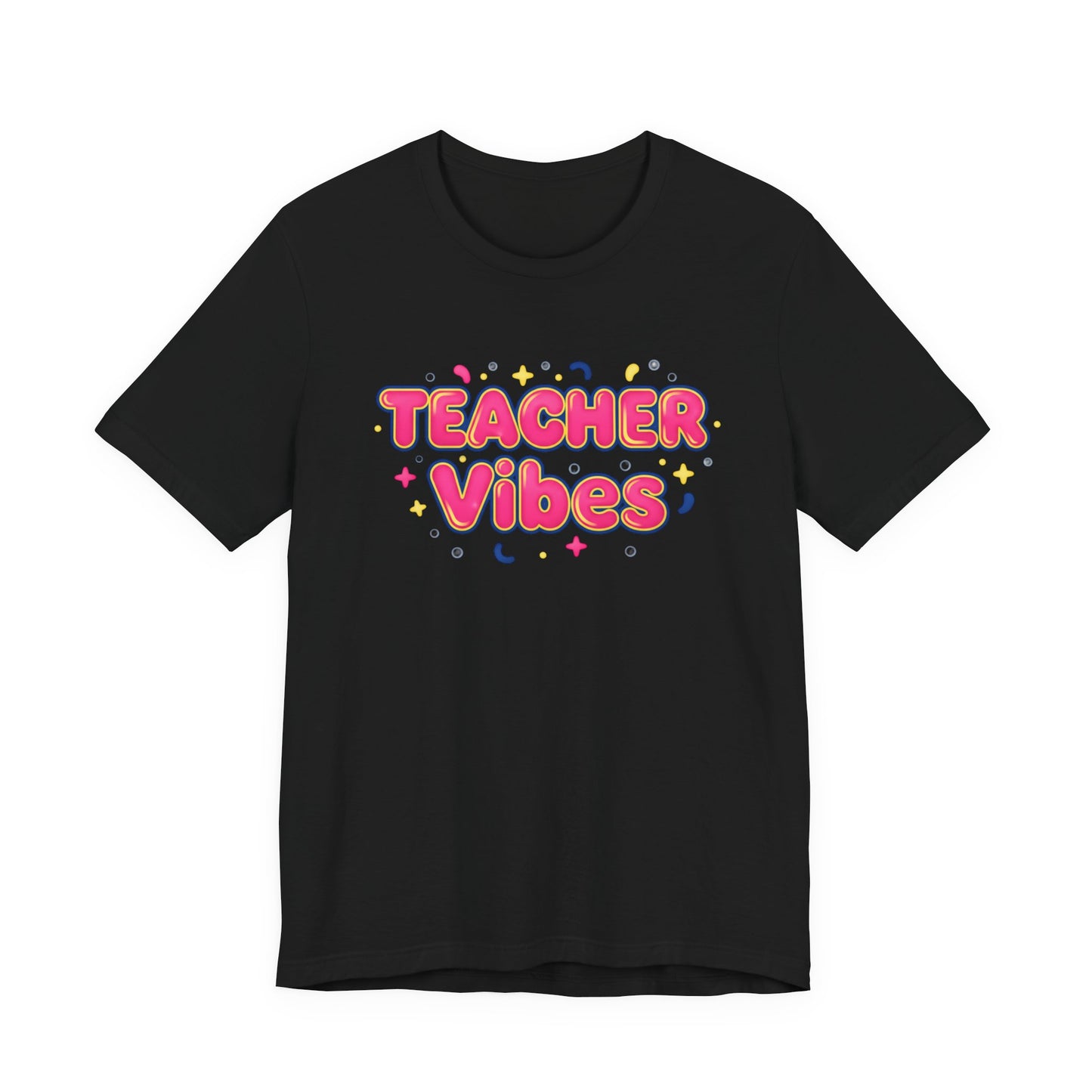 Teacher Vibes Tee | Dopamine Decor, Neon Gradient Squishy Text