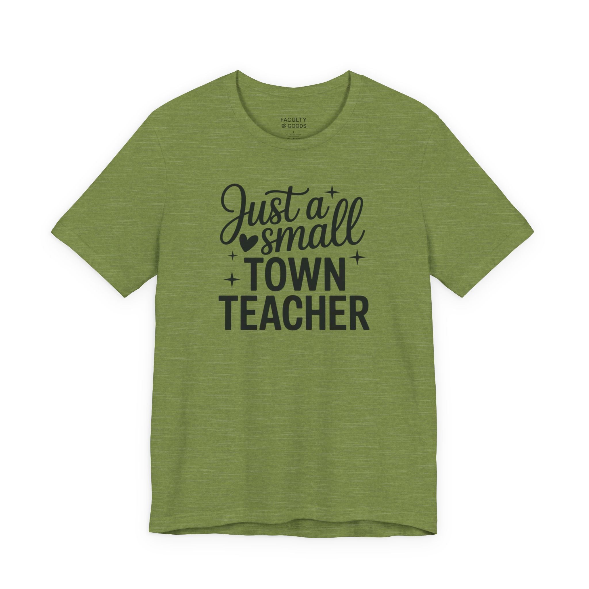 Small Town Teacher Tee