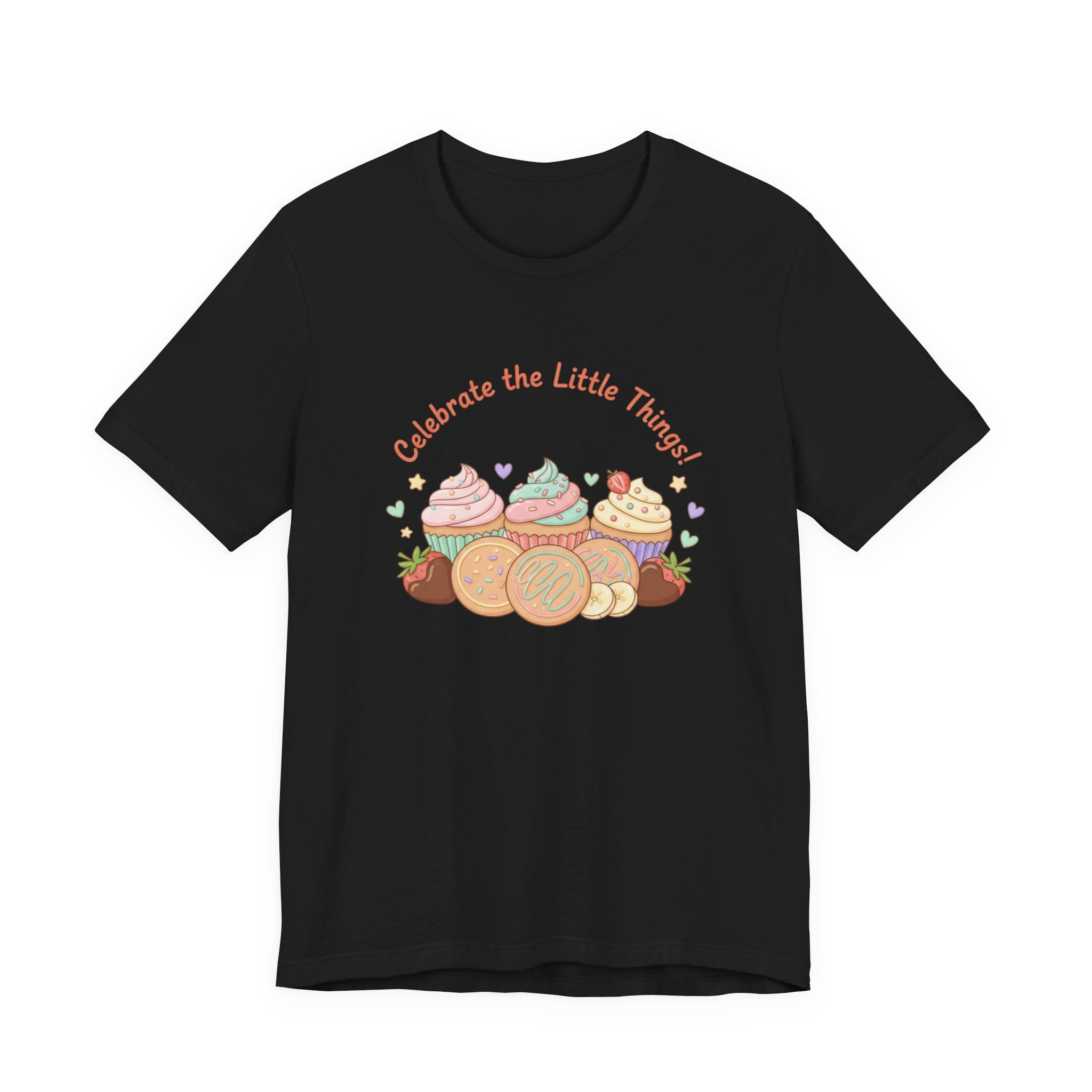 Celebrate the Little Things Tee | tiny desserts, sweet tooth design