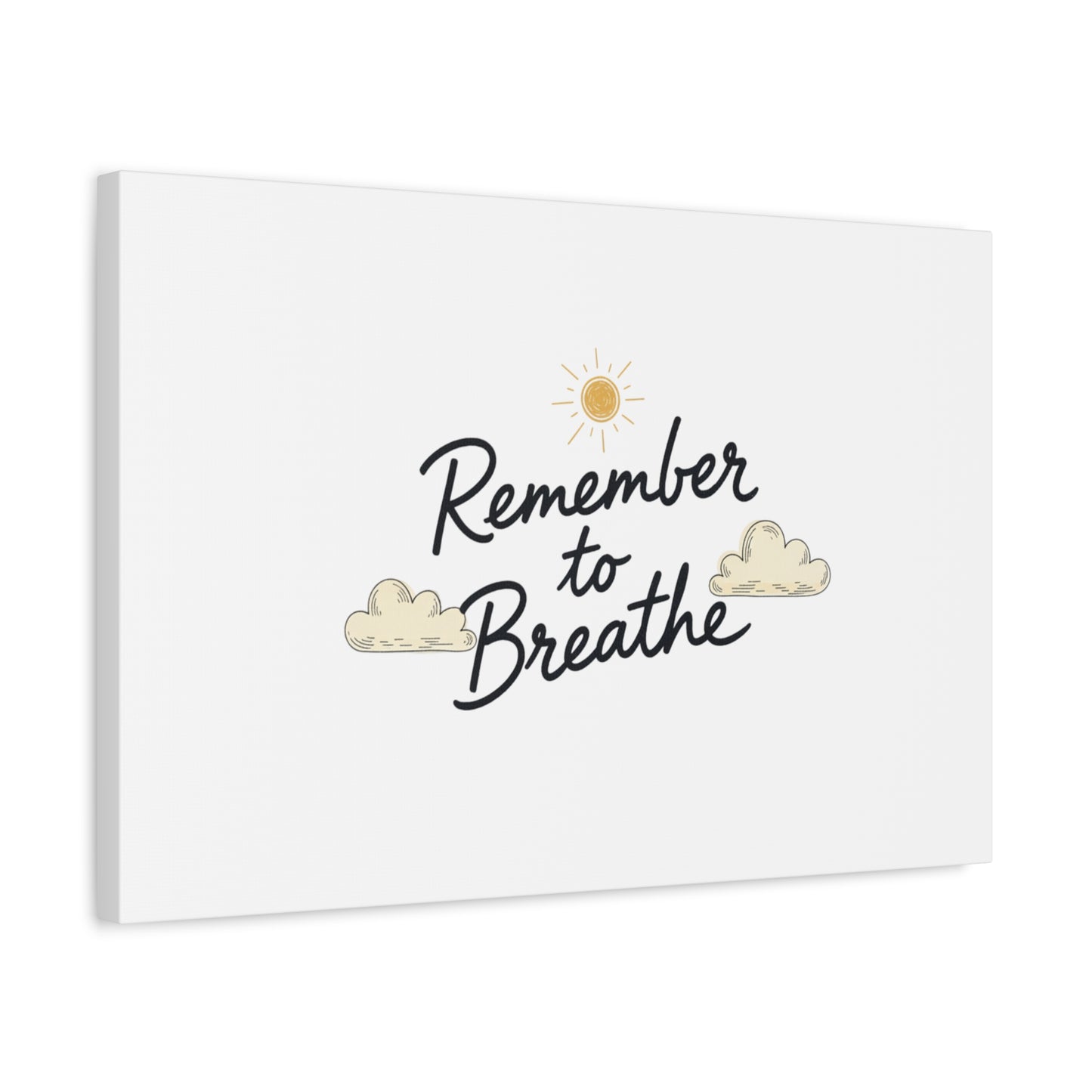 Remember to Breathe Canvas | analogue reminder, handwritten note aesthetic