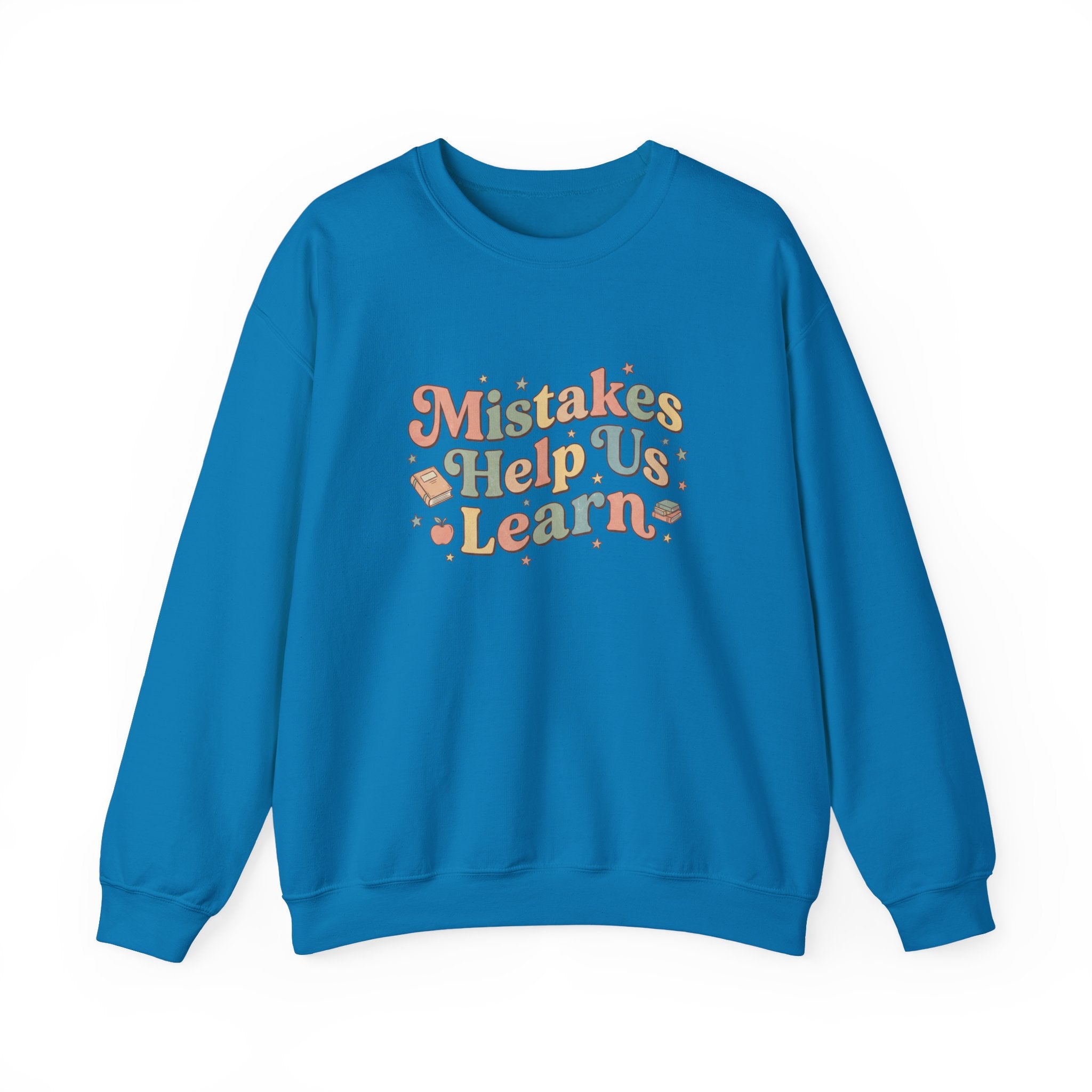 Mistakes Help Us Learn Crewneck Sweatshirt — Retro Inspirational Cozy Pullover