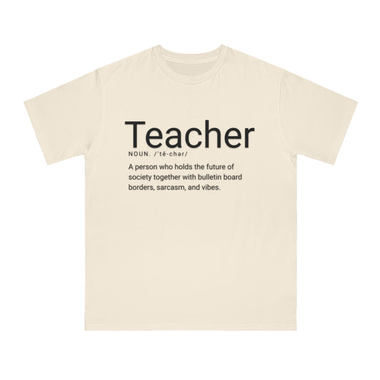 Organic "Teacher Definition" T-Shirt