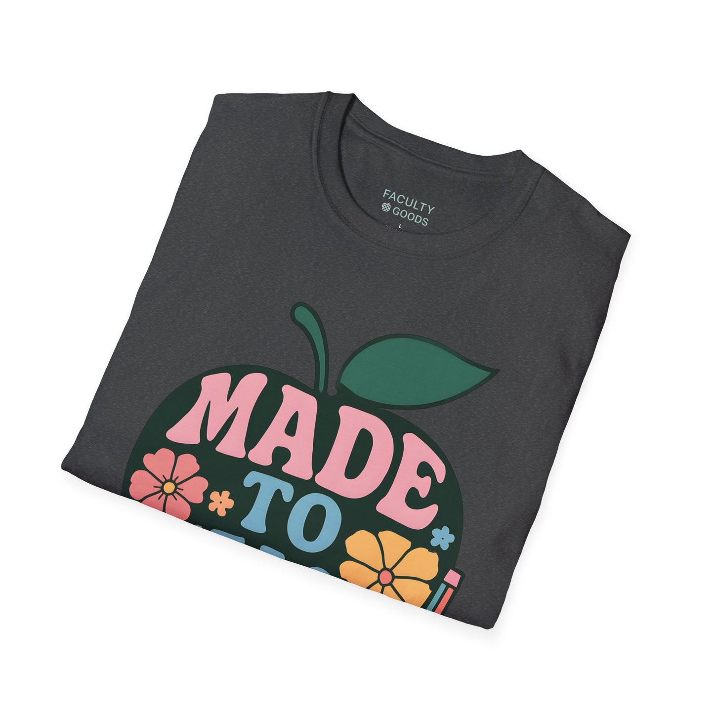 Made to Teach Tee