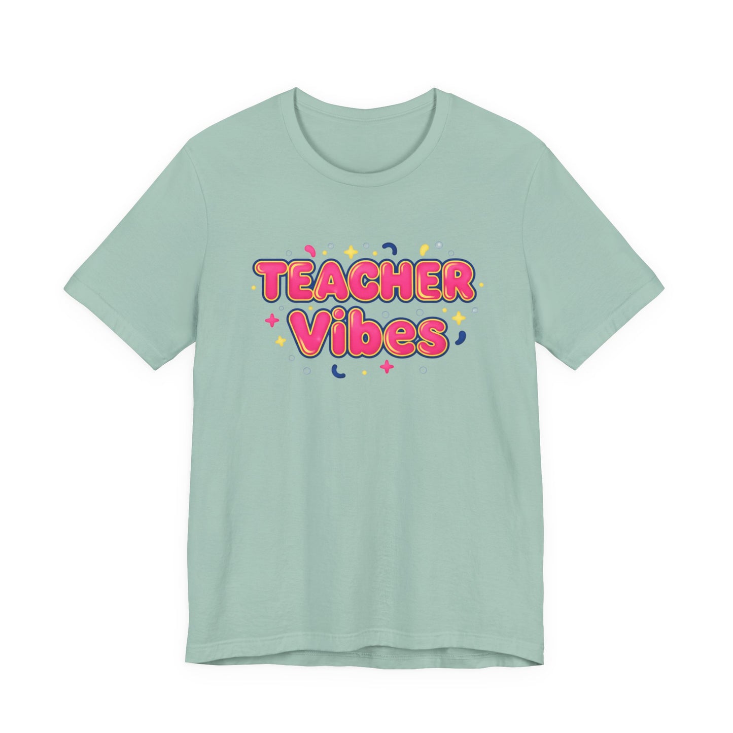 Teacher Vibes Tee | Dopamine Decor, Neon Gradient Squishy Text