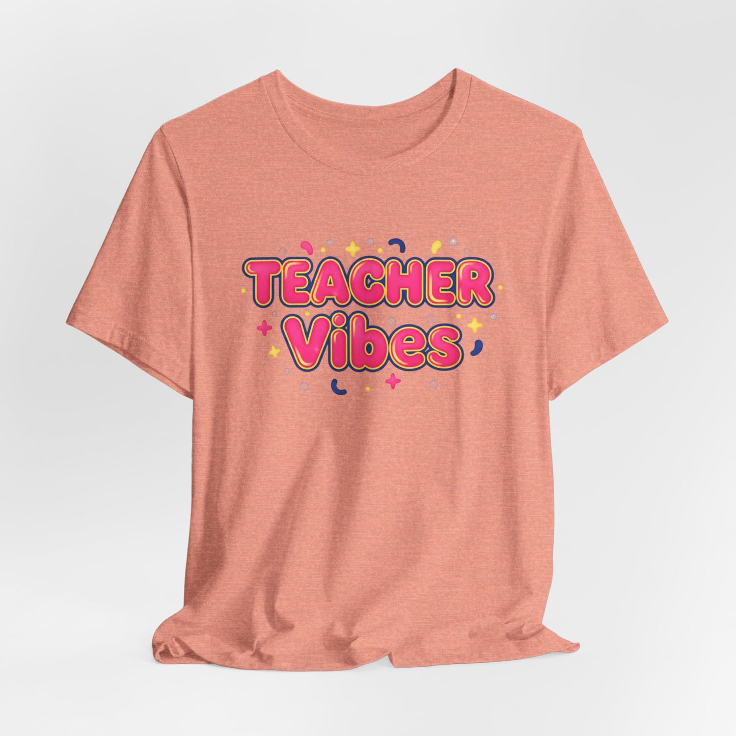 Teacher Vibes Tee | Dopamine Decor, Neon Gradient Squishy Text