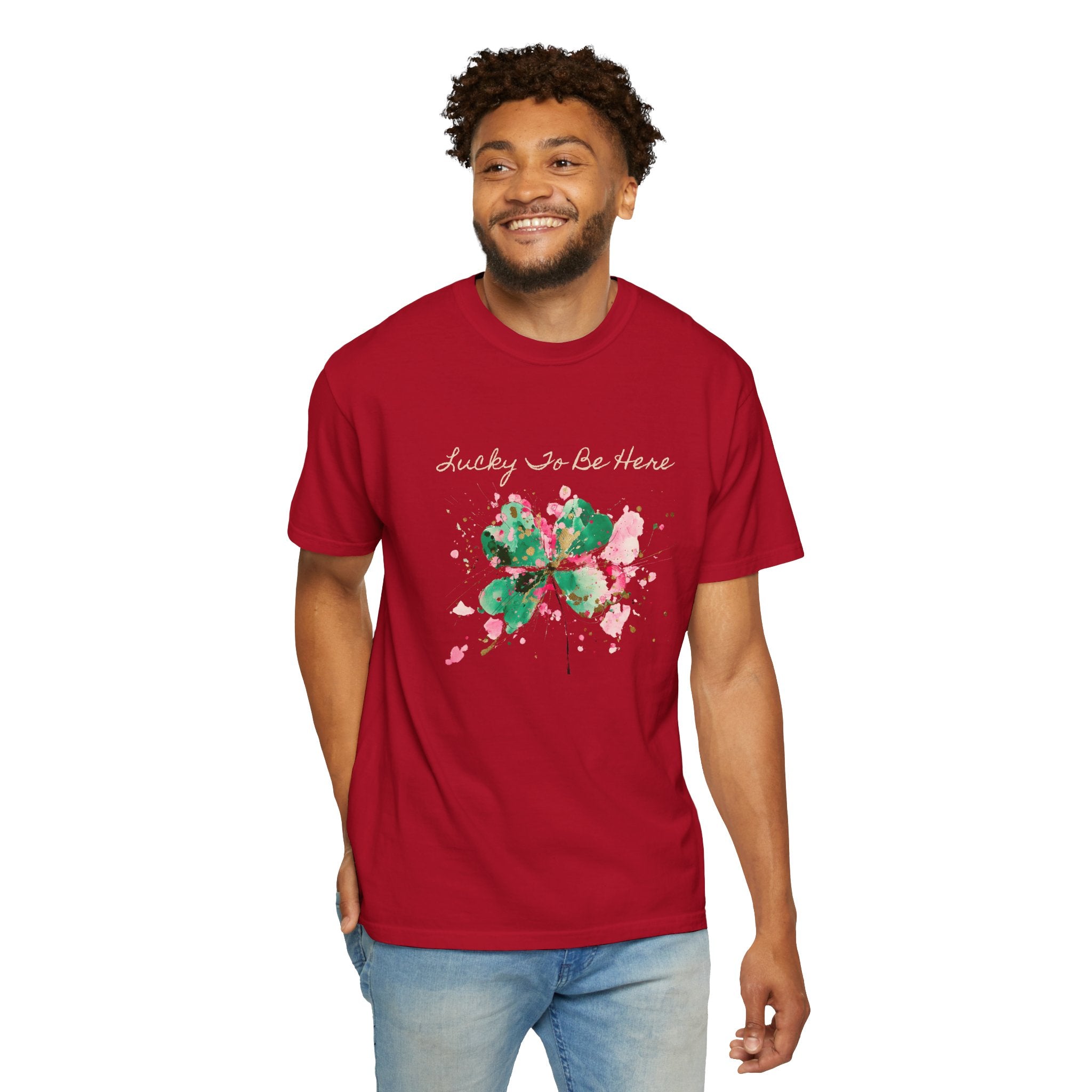 Lucky To Be Here T-Shirt