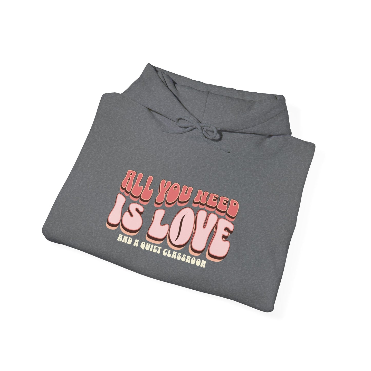 All You Need Is Love Hoodie — Retro Pink Typography Valentine's Sweatshirt