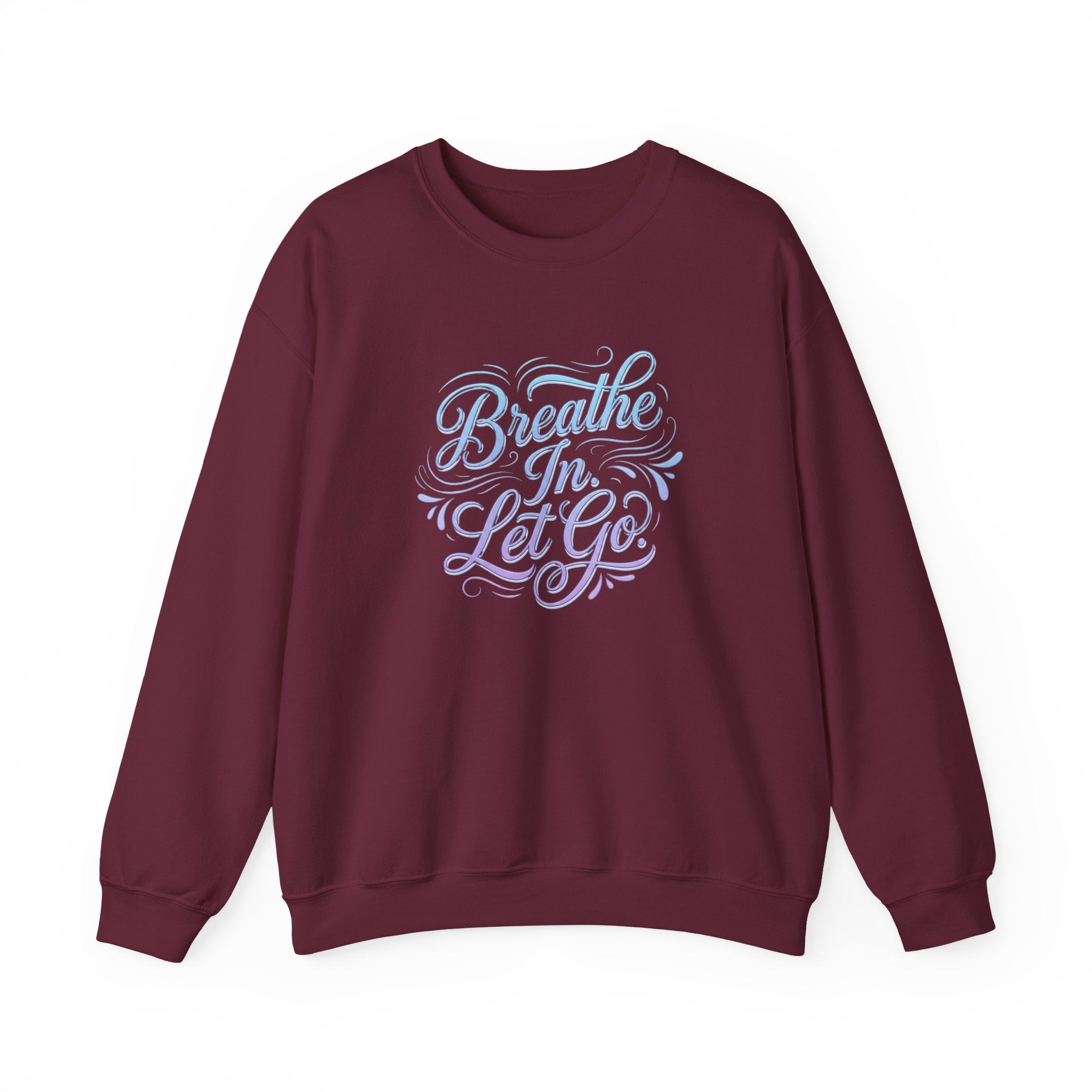 Crewneck Sweatshirt — “Breathe In, Let Go” Relaxation Graphic Pullover