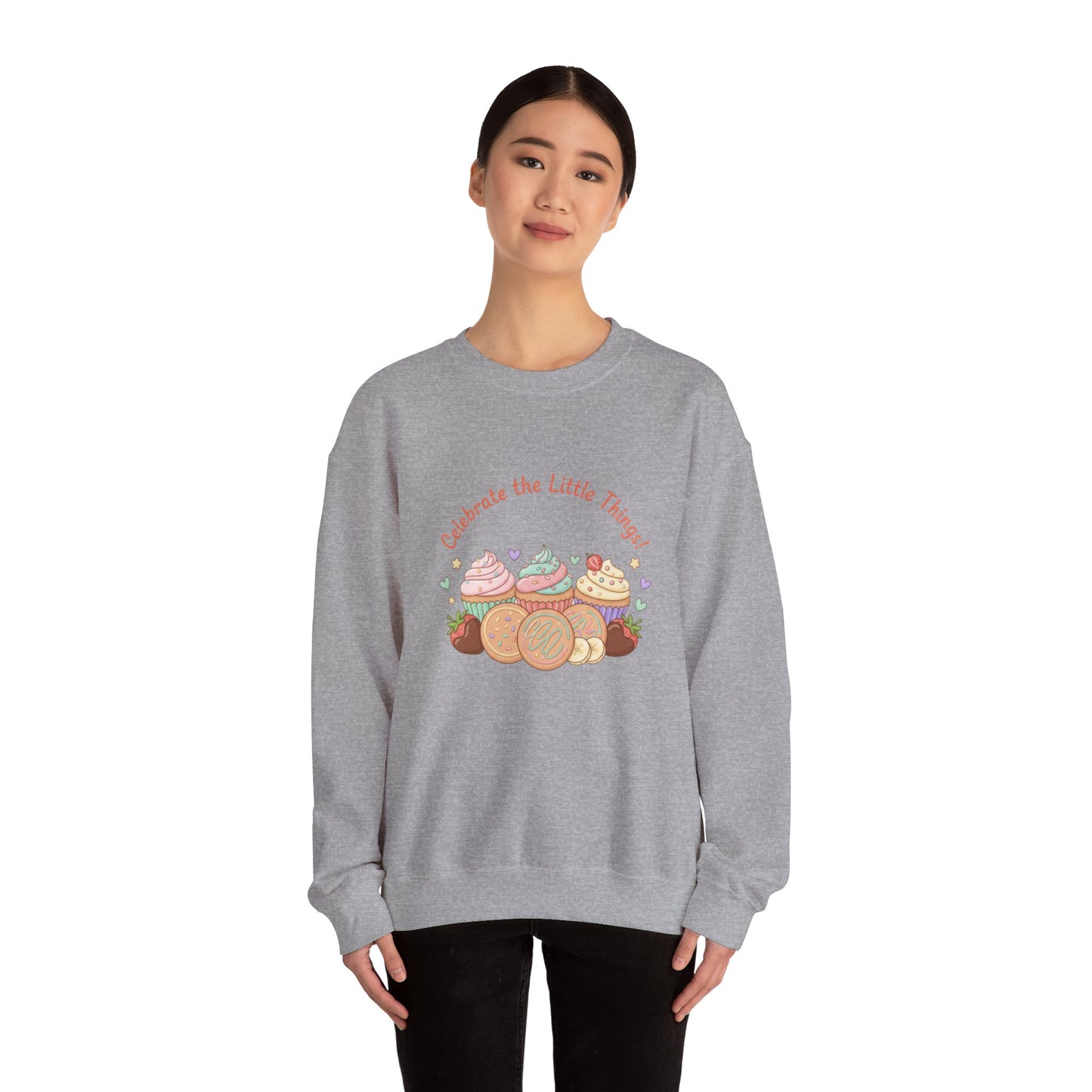 Celebrate the Little Things Sweatshirt | tiny desserts, sweet tooth design