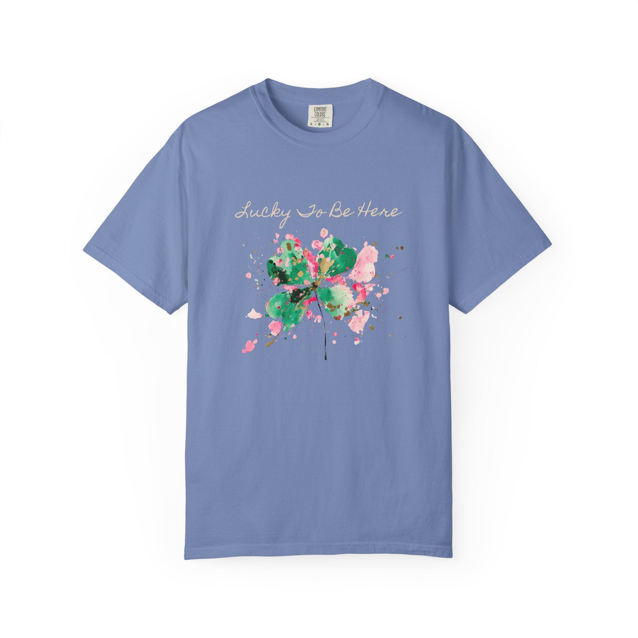 Lucky To Be Here T-Shirt
