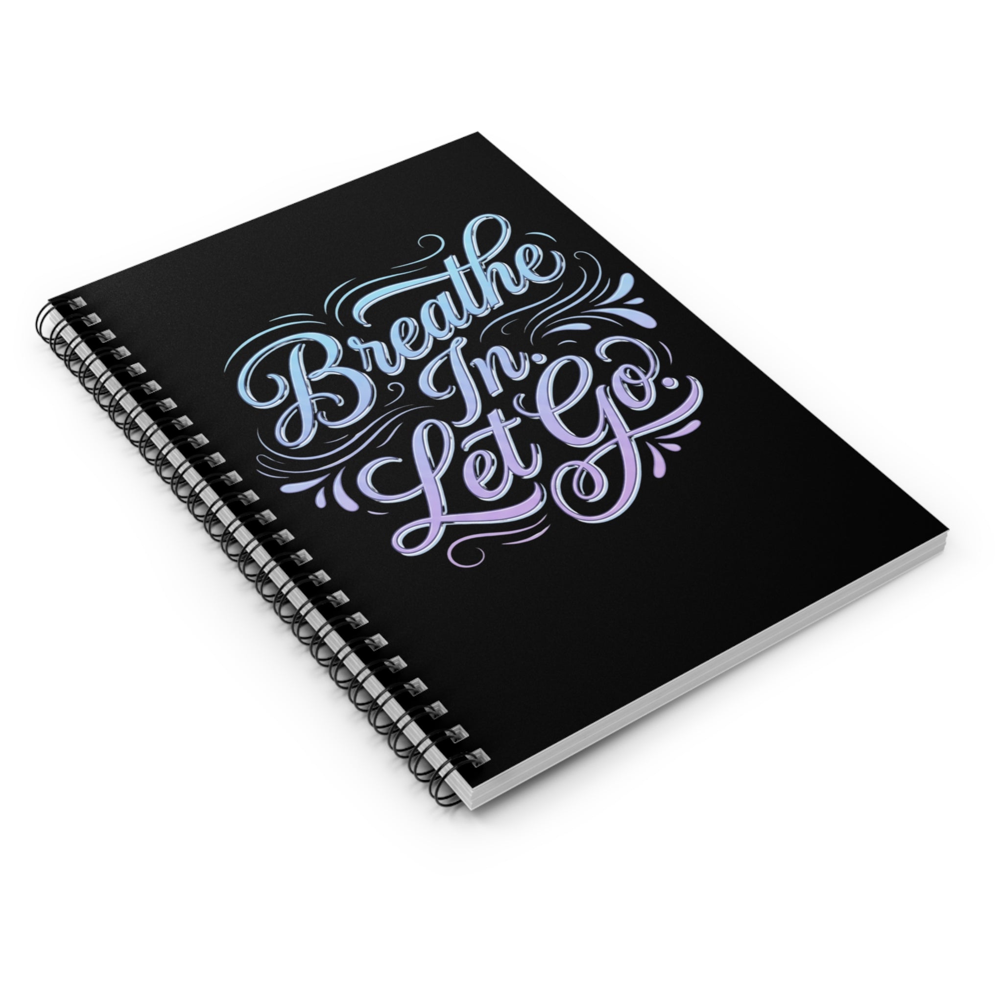 Breathe In, Let Go Spiral Notebook — Ruled Journal for Mindfulness & Stress Relief