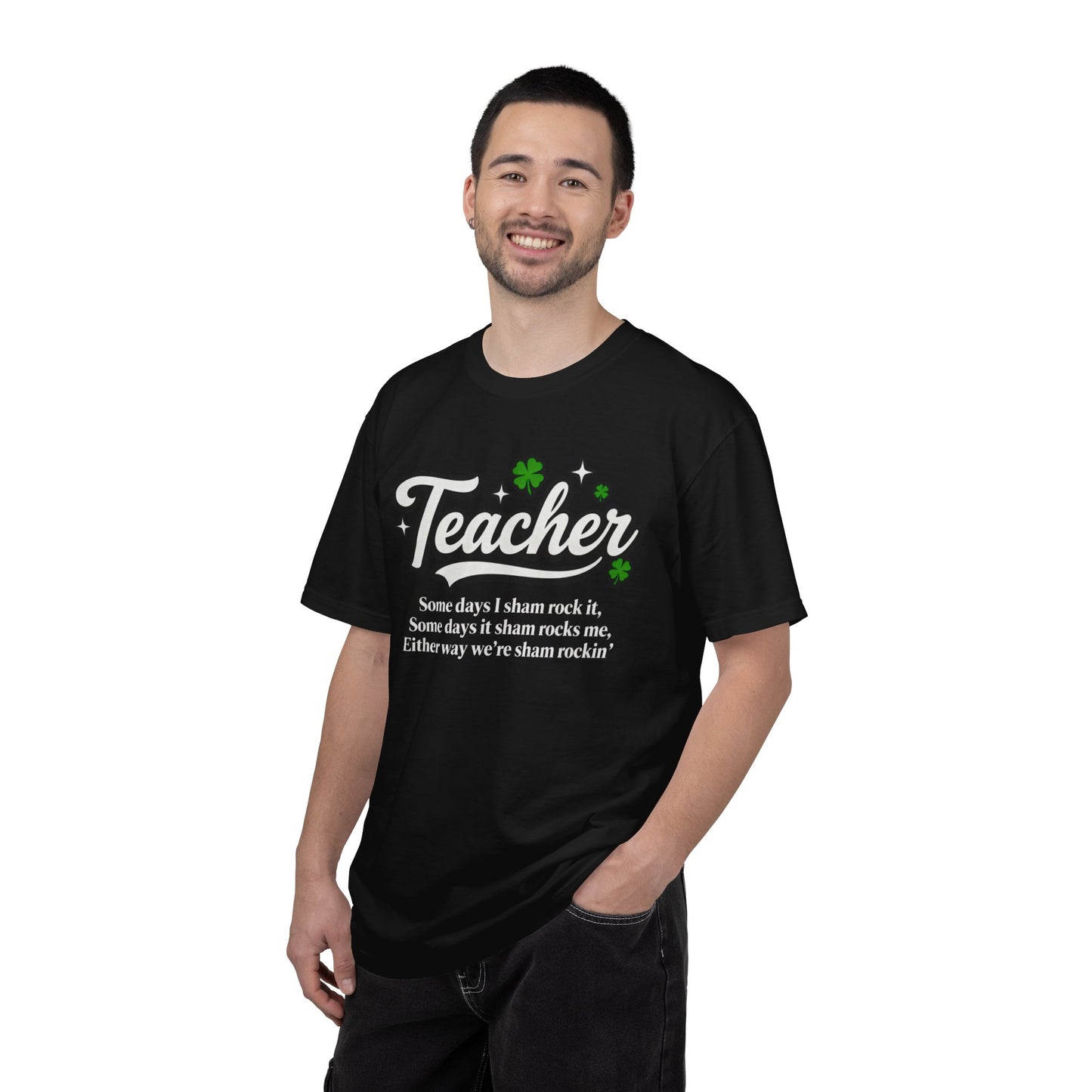Teacher Shamrock T-Shirt — “Some days I sham rock it” St. Patrick’s Day Gift for Educators