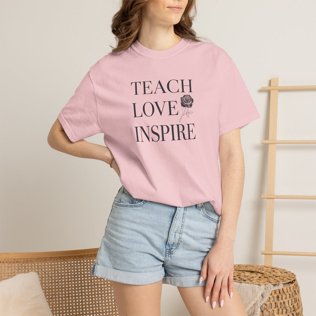 Teach Love Inspire T-Shirt