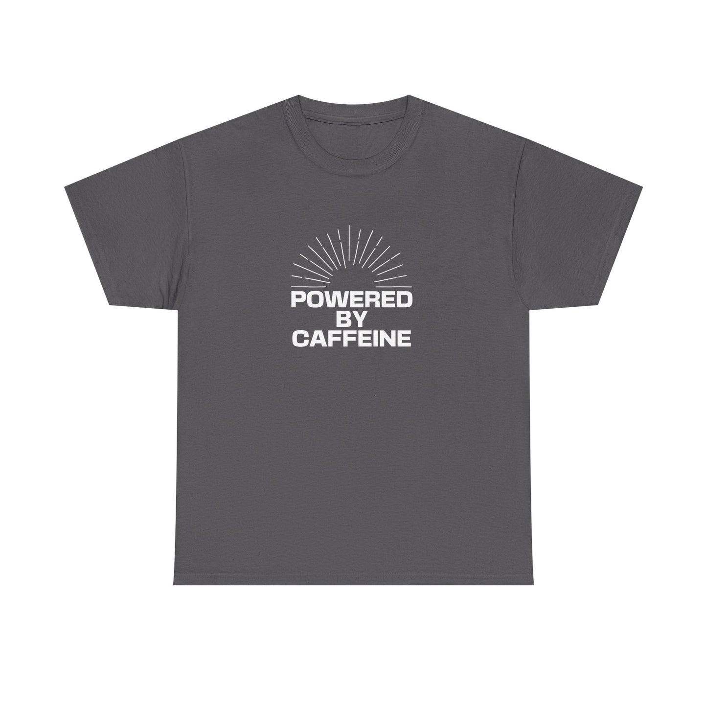 Powered by Caffeine T-Shirt — Funny Coffee Lover Tee