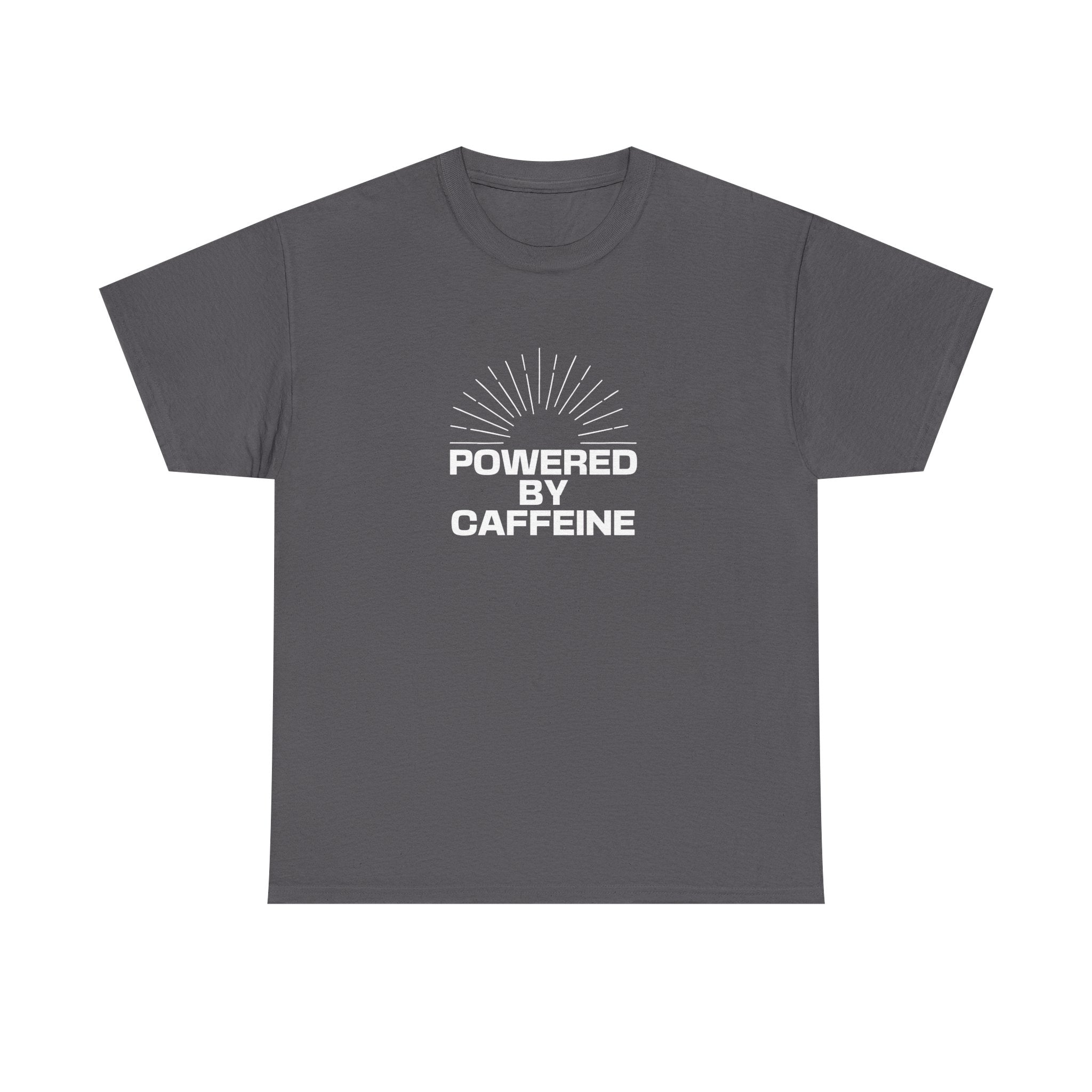Powered by Caffeine T-Shirt — Funny Coffee Lover Tee