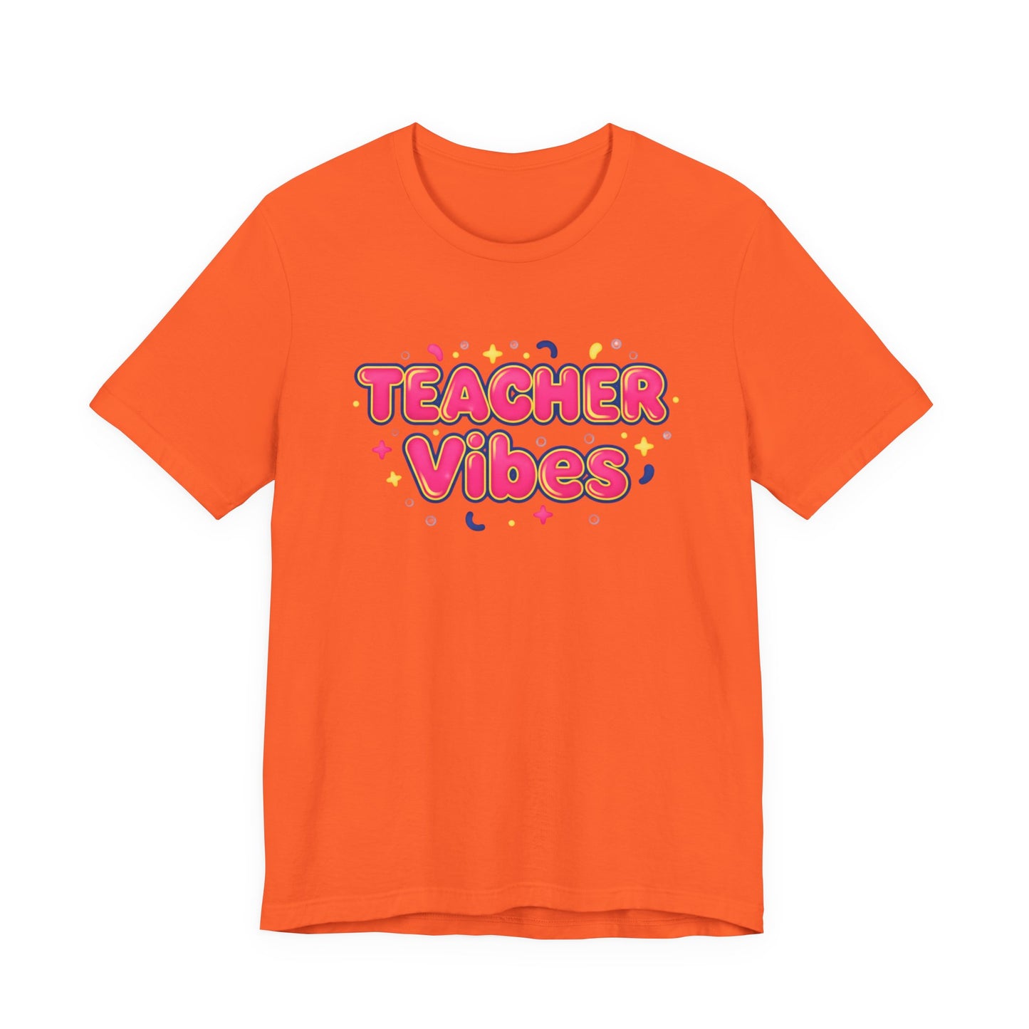 Teacher Vibes Tee | Dopamine Decor, Neon Gradient Squishy Text