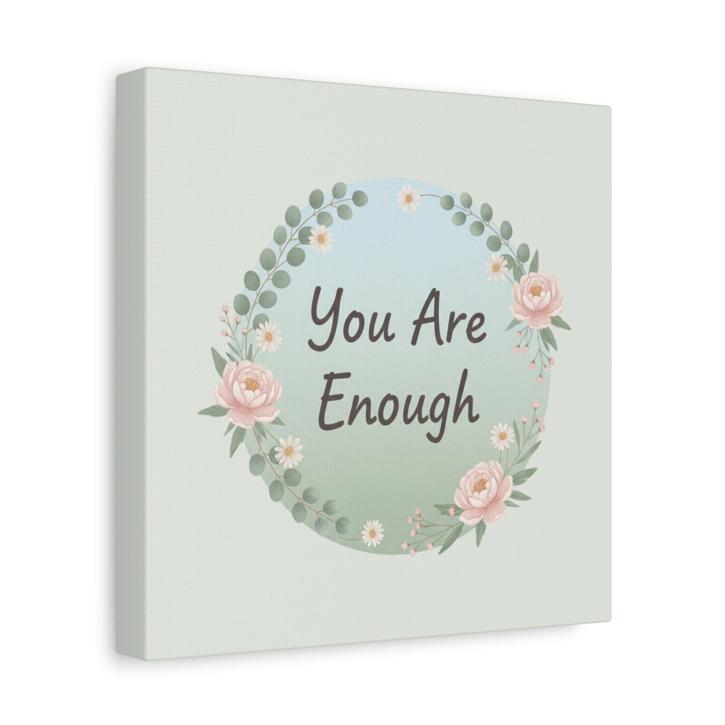 You Are Enough Canvas | Mental Health Art, Supportive Self-Care Print